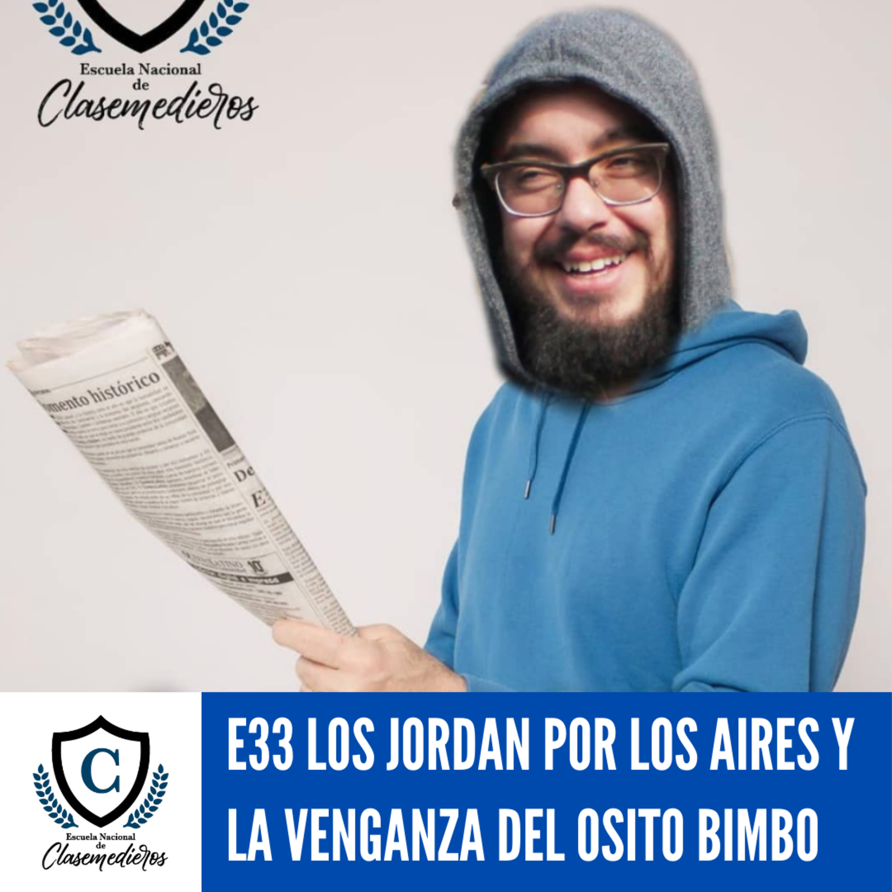 Martes Clasemediero 33: Los Jordan por los Aires y El regreso del Osito Bimbo episode artwork