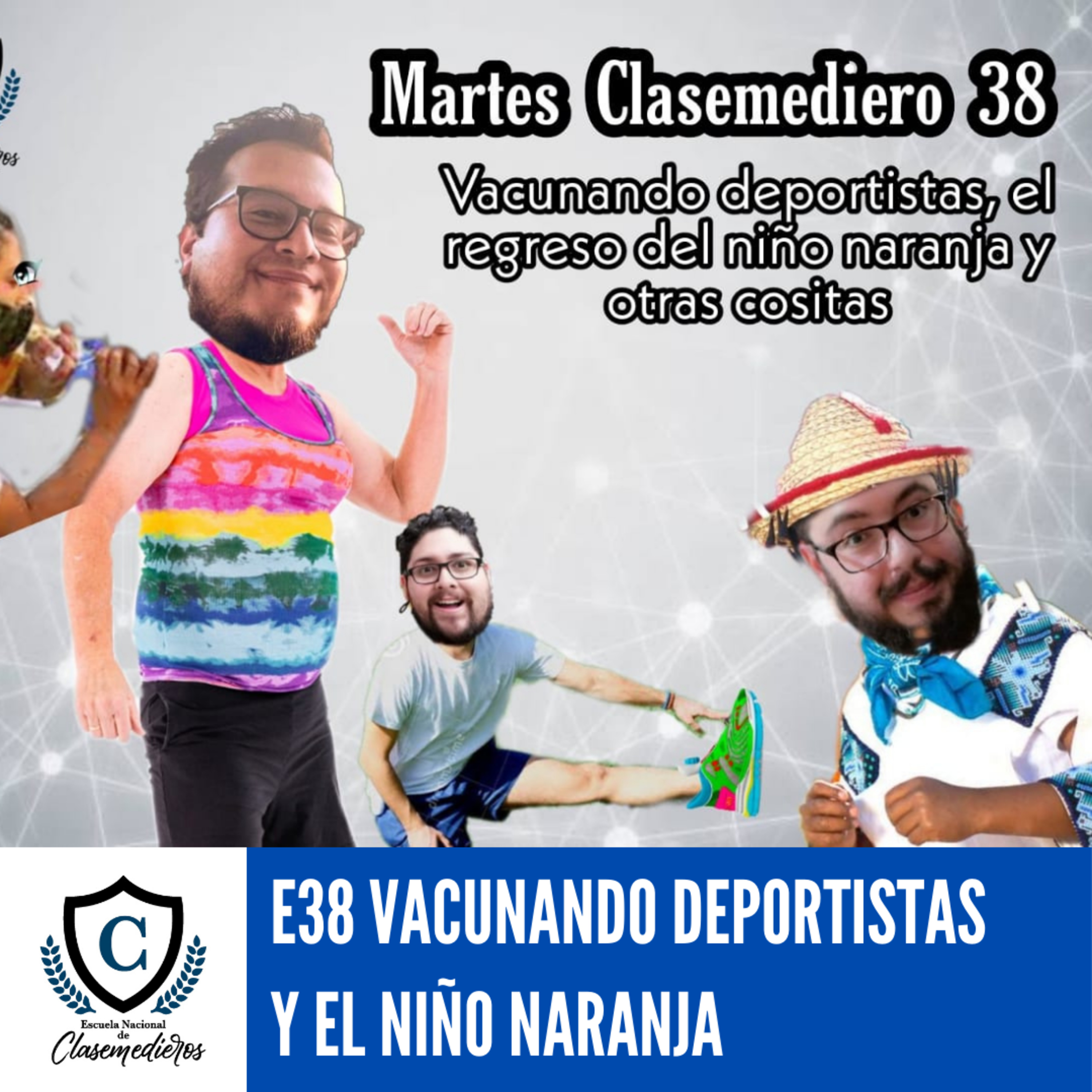 Martes Clasemediero 38: Vacunación de deportistas y el regreso del Niño Naranja episode artwork