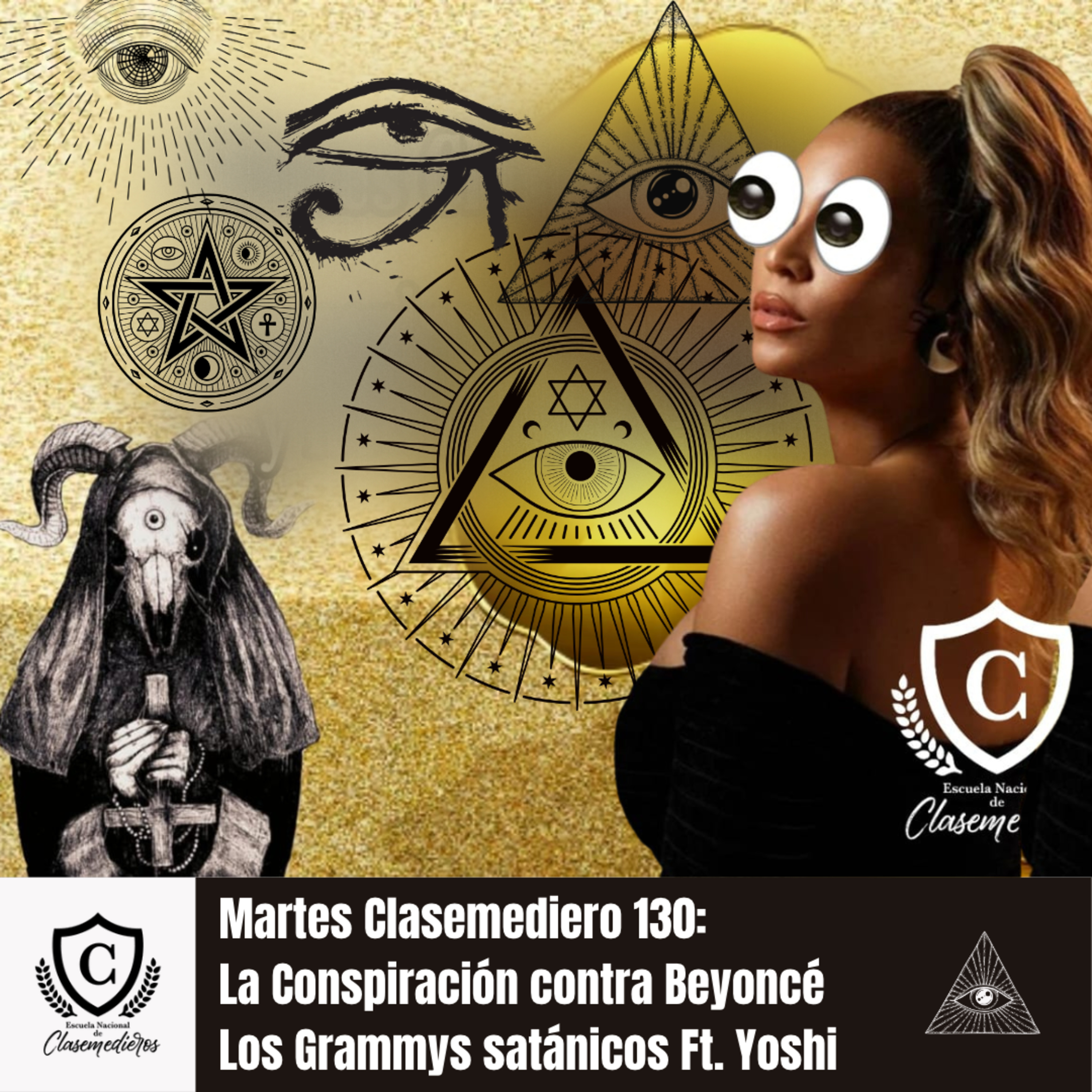 Martes Clasemediero 130: La conspiración contra Beyoncé y los Grammy ´s Satánicos Ft. Yoshi episode artwork
