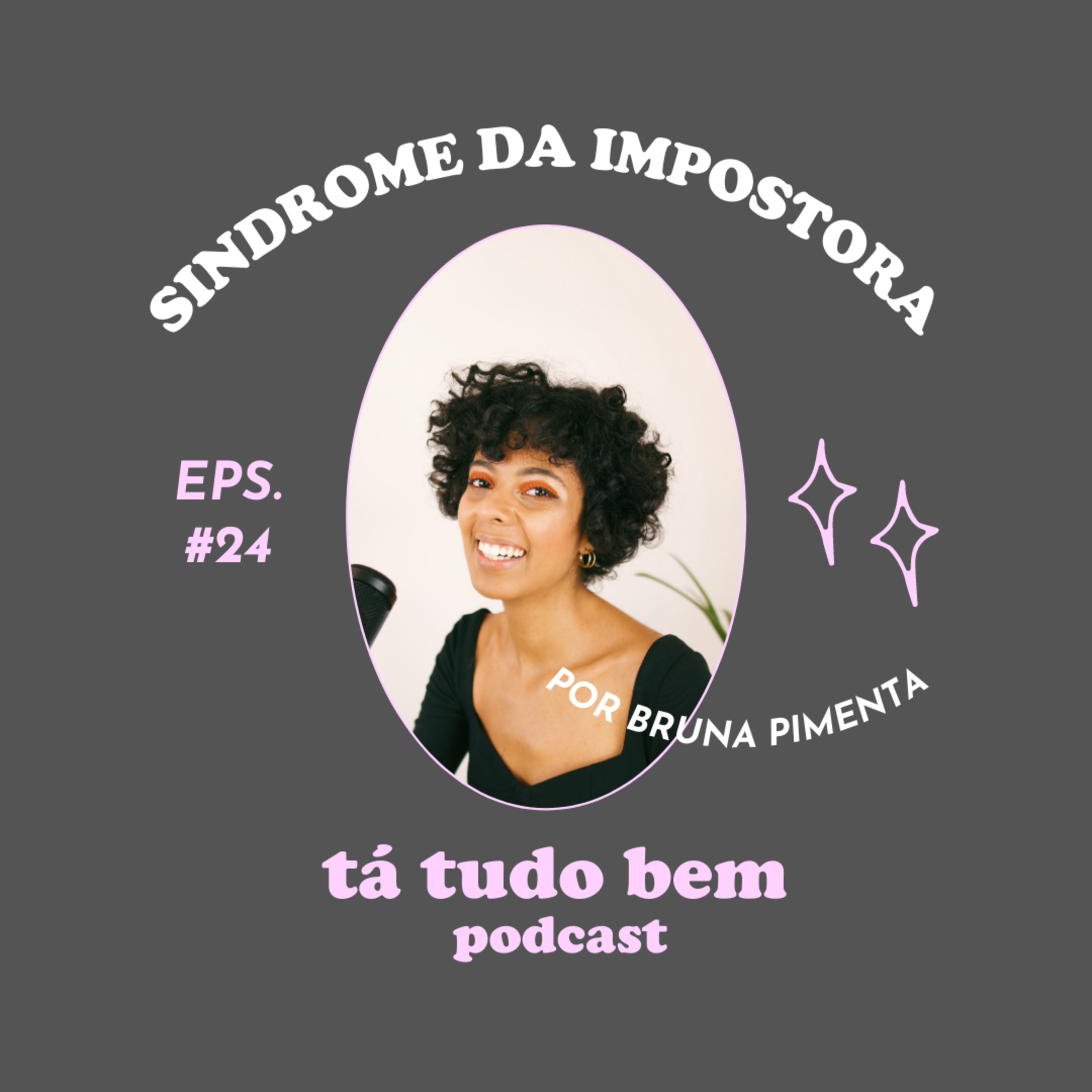 T2: EP24 você se sente uma FRAUDE? | & Mulher de Voz  episode artwork