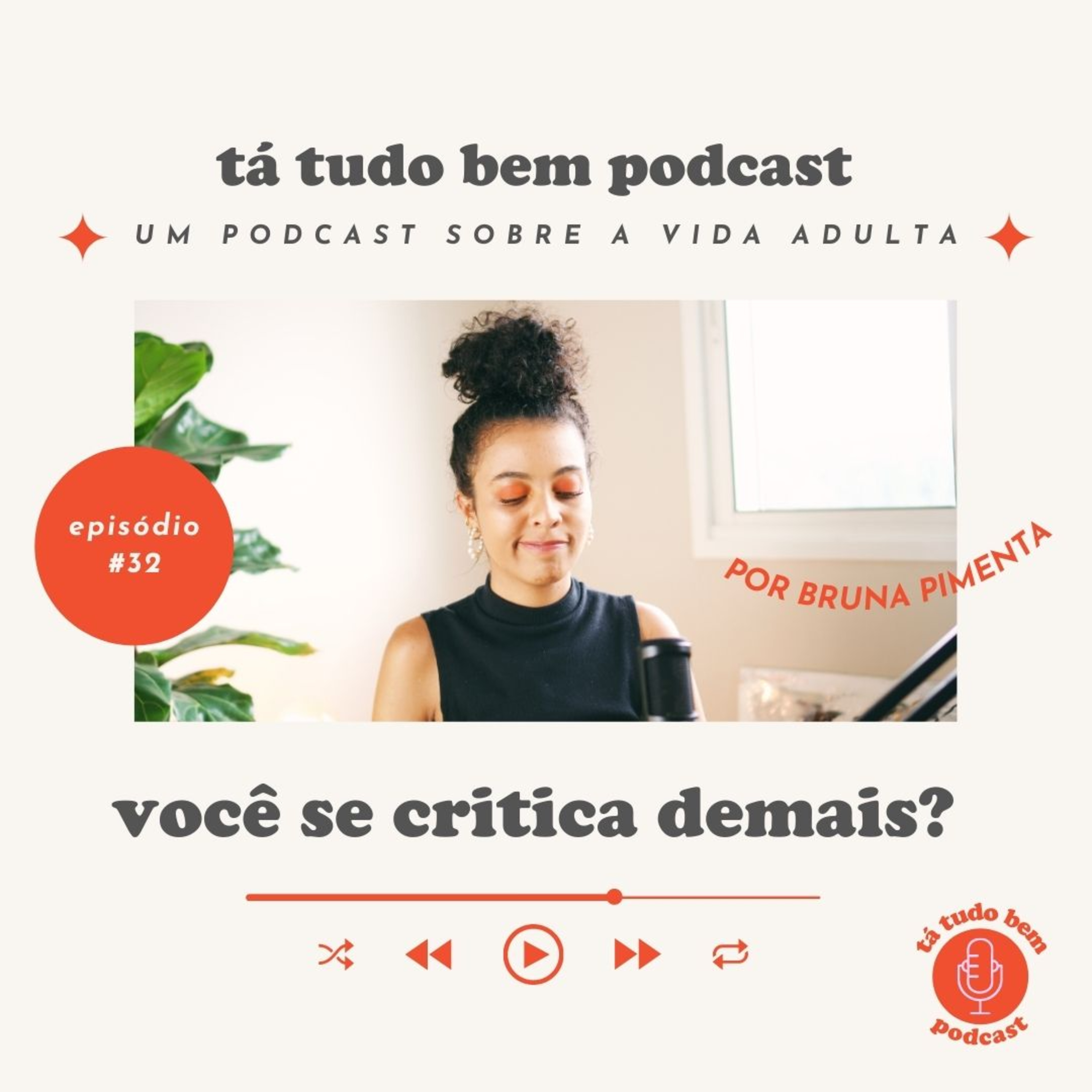 #32 você se critica demais?  episode artwork