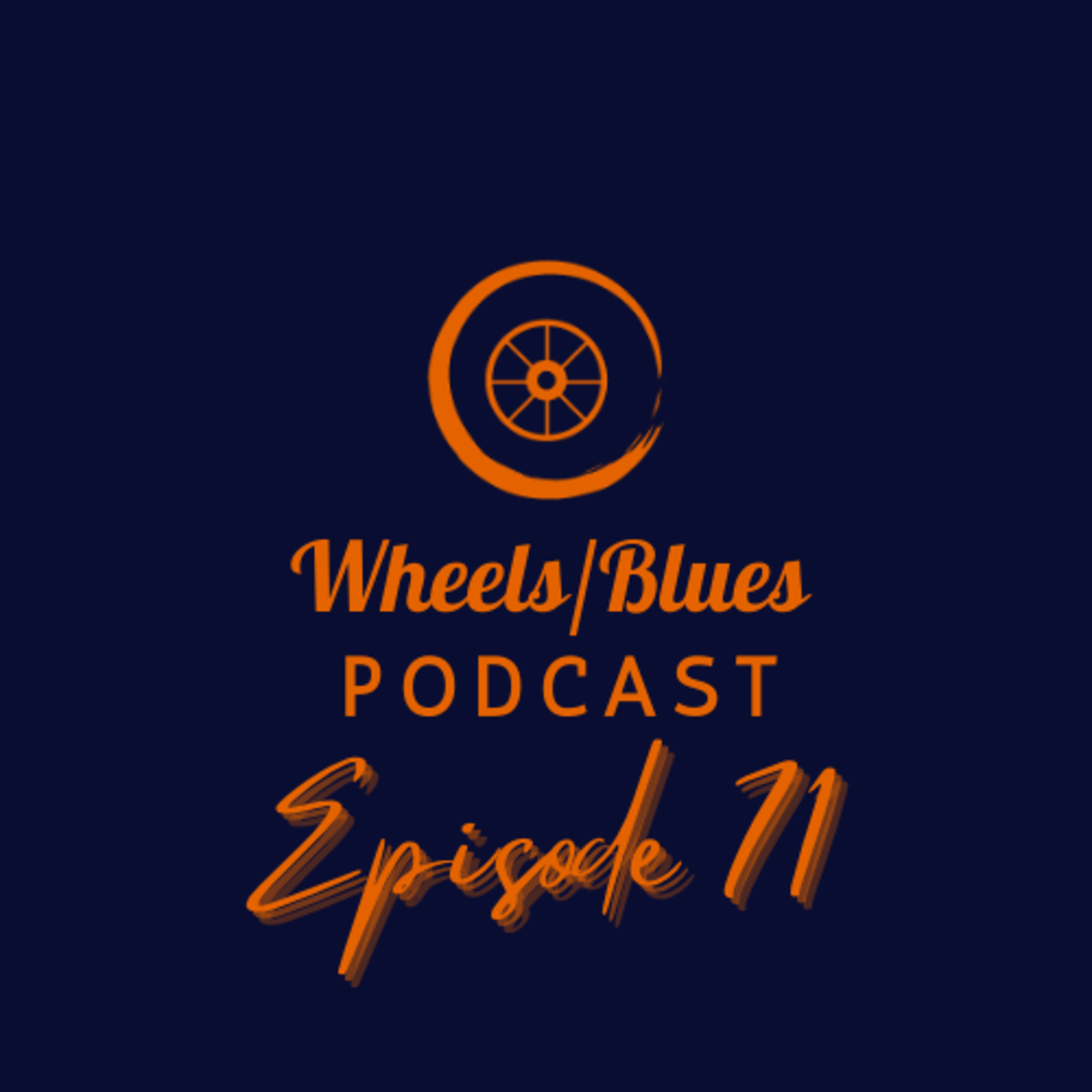 Wheels/Blues Podcast Episode 71 episode artwork