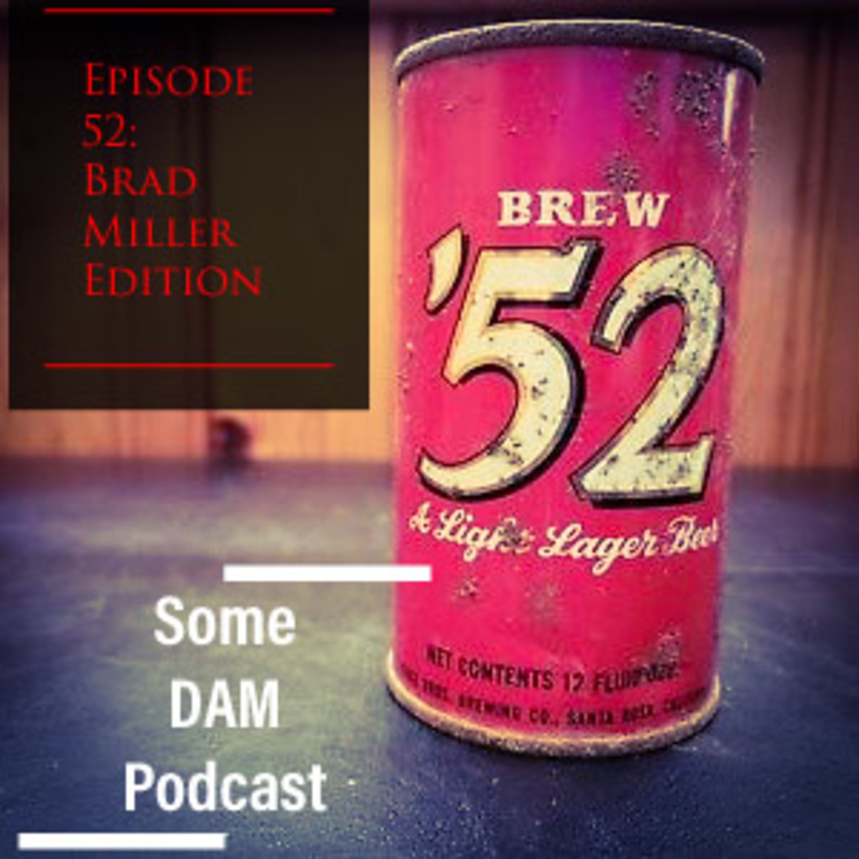 Some DAM Podcast