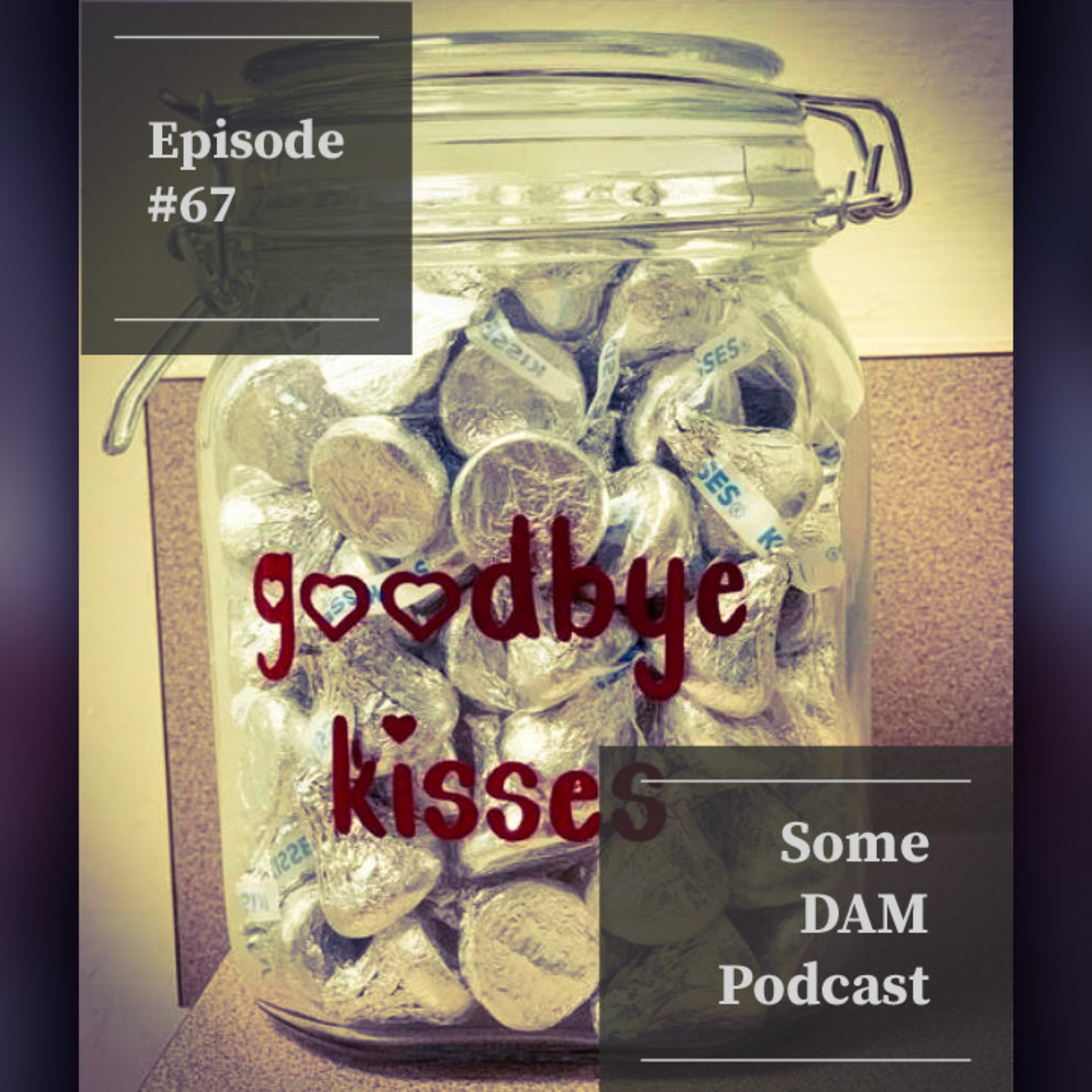 Episode 67: Am I the @sshole?