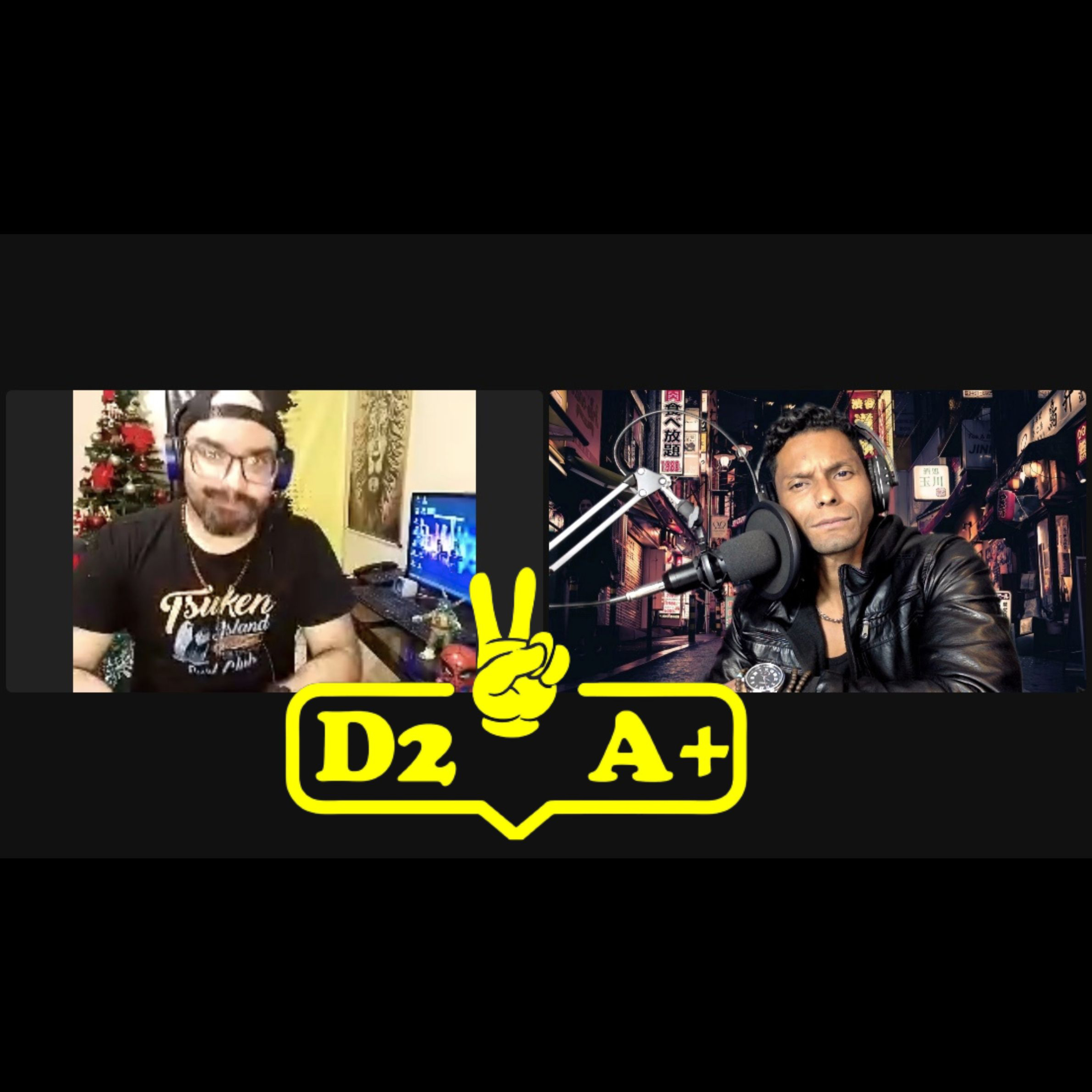 D2 A+ Podcast