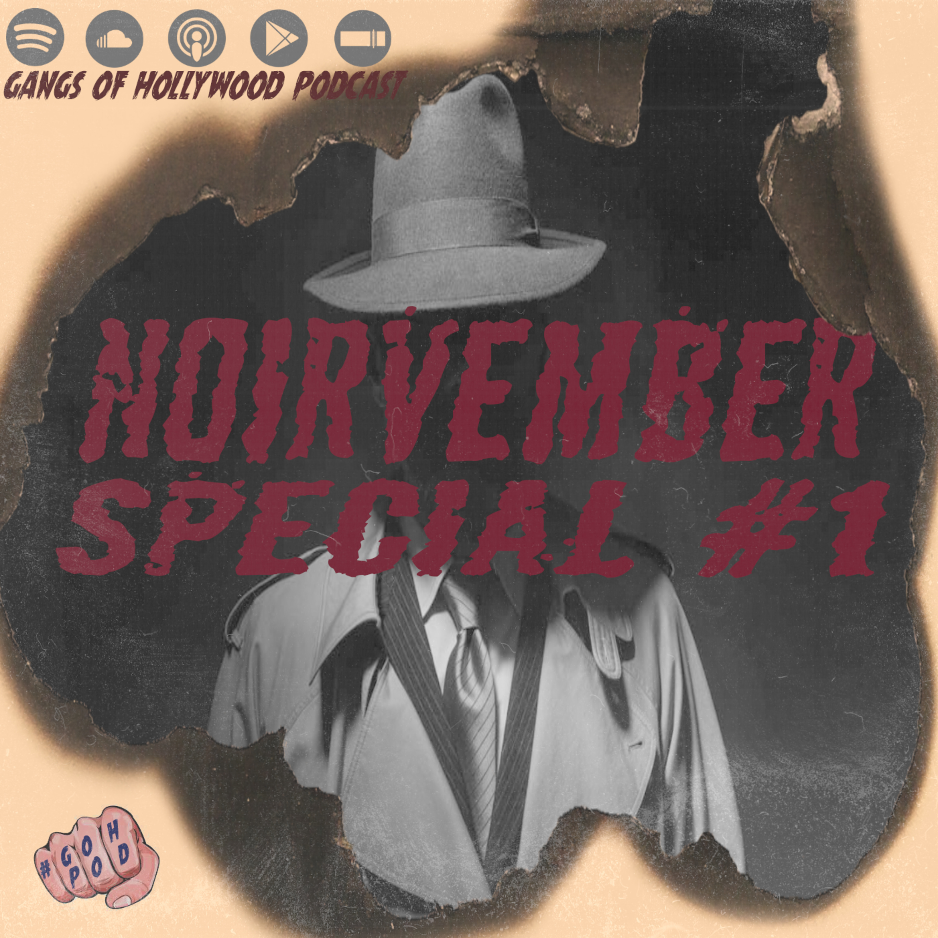Gangs of Hollywood Podcast. Episode #08 - Noirvember Special #1