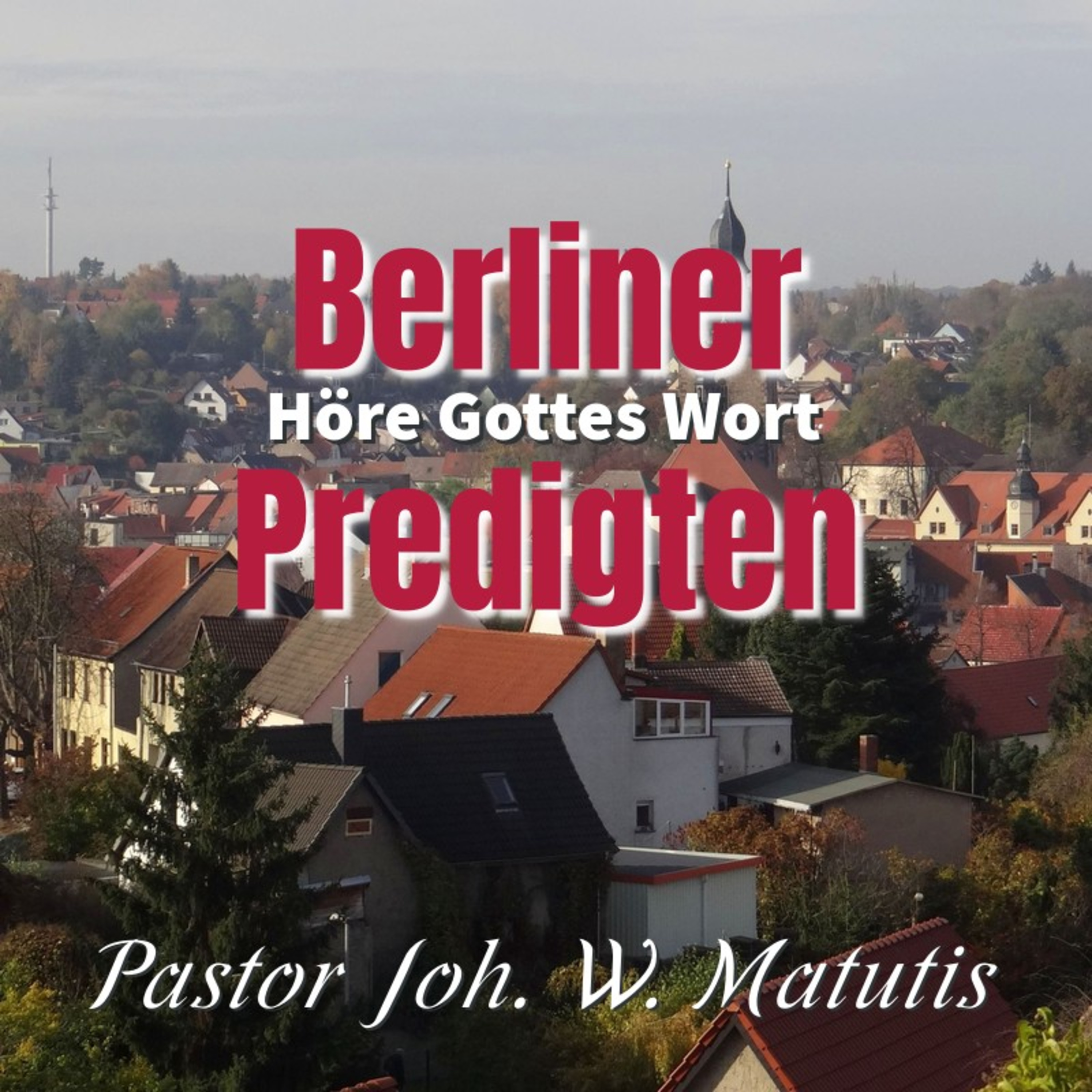 Joh. W. Matutis - Volk Gottes hat eine Zukunft episode artwork
