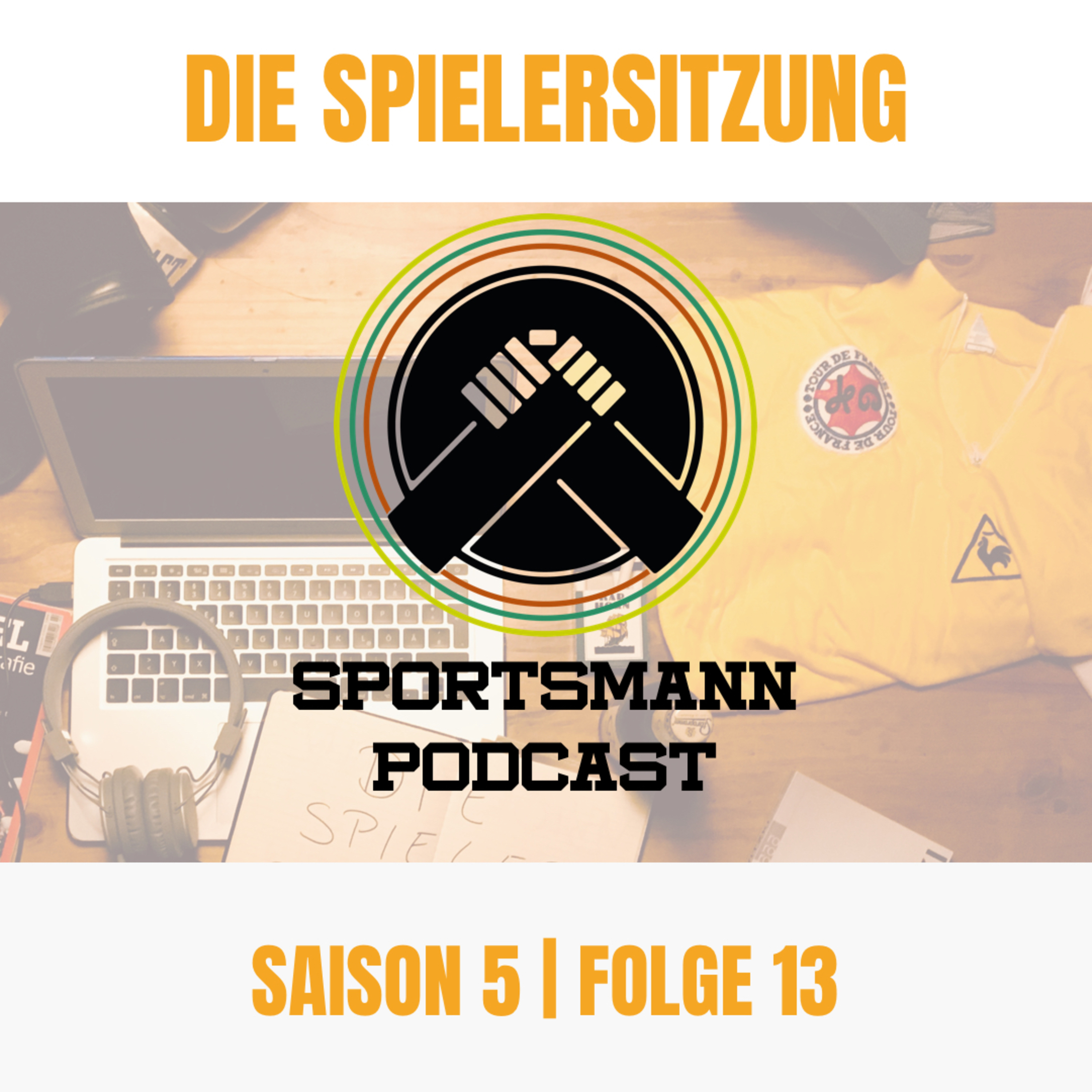 Die Spielersitzung – ein Sportsmann Podcast