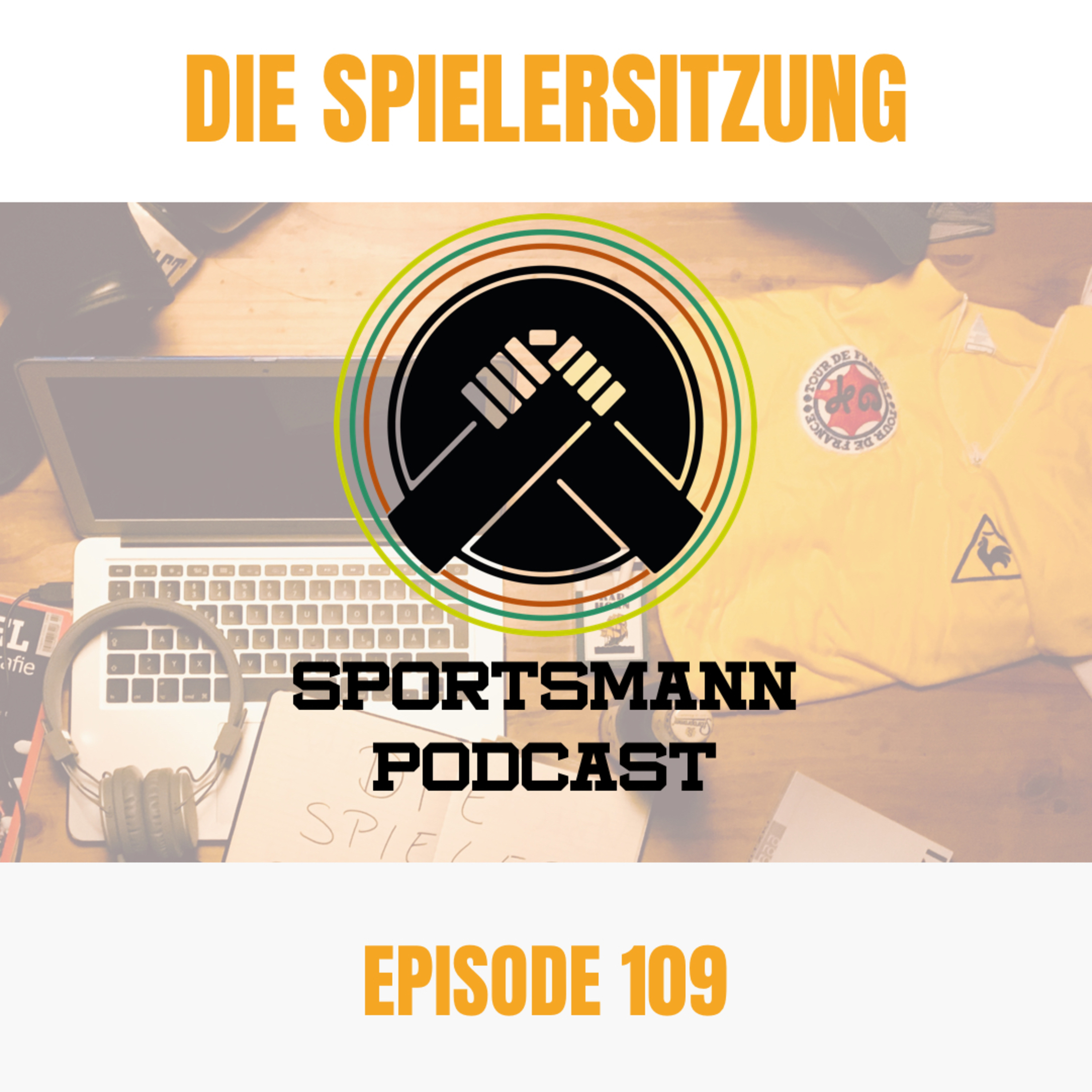 Die Spielersitzung – ein Sportsmann Podcast