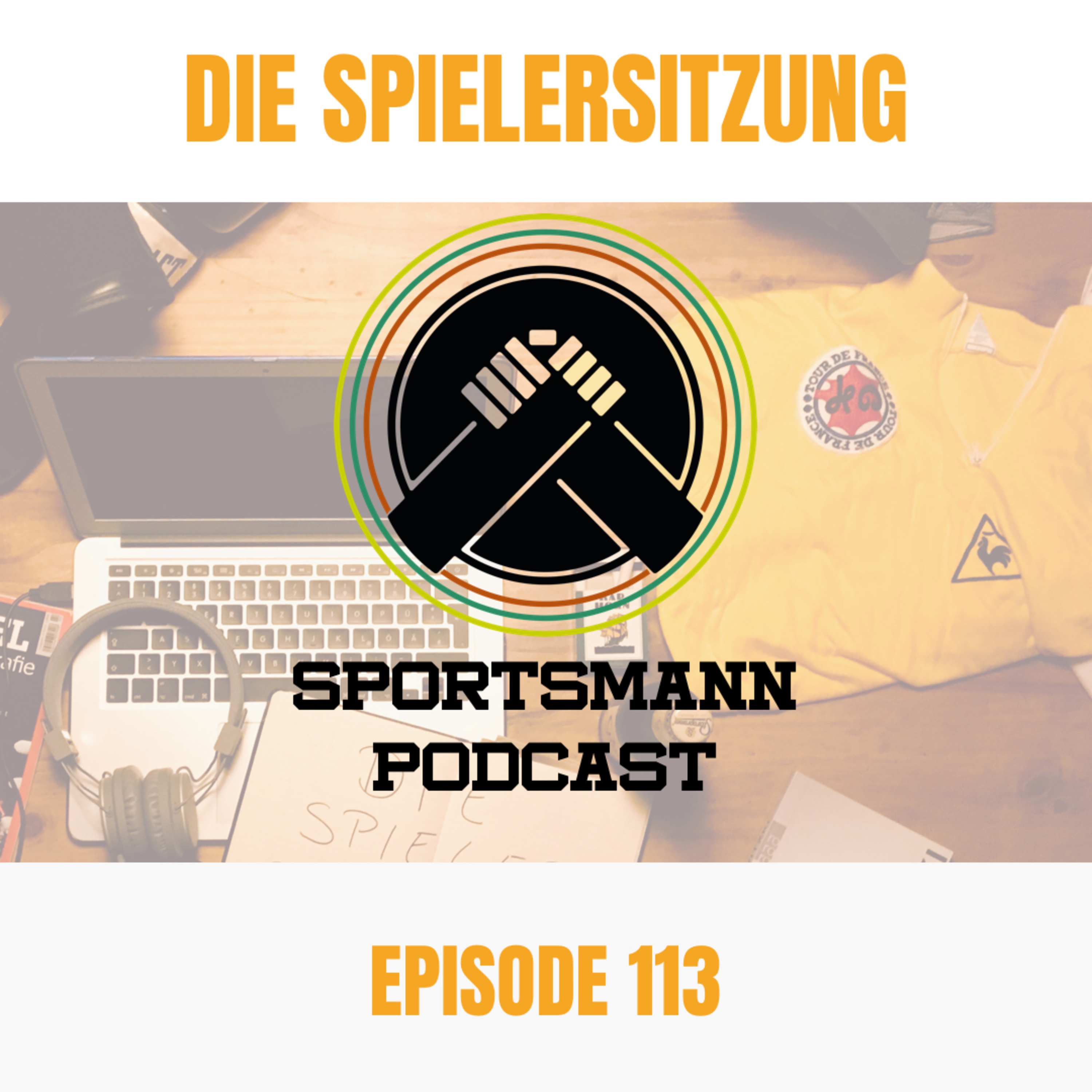 Die Spielersitzung – ein Sportsmann Podcast