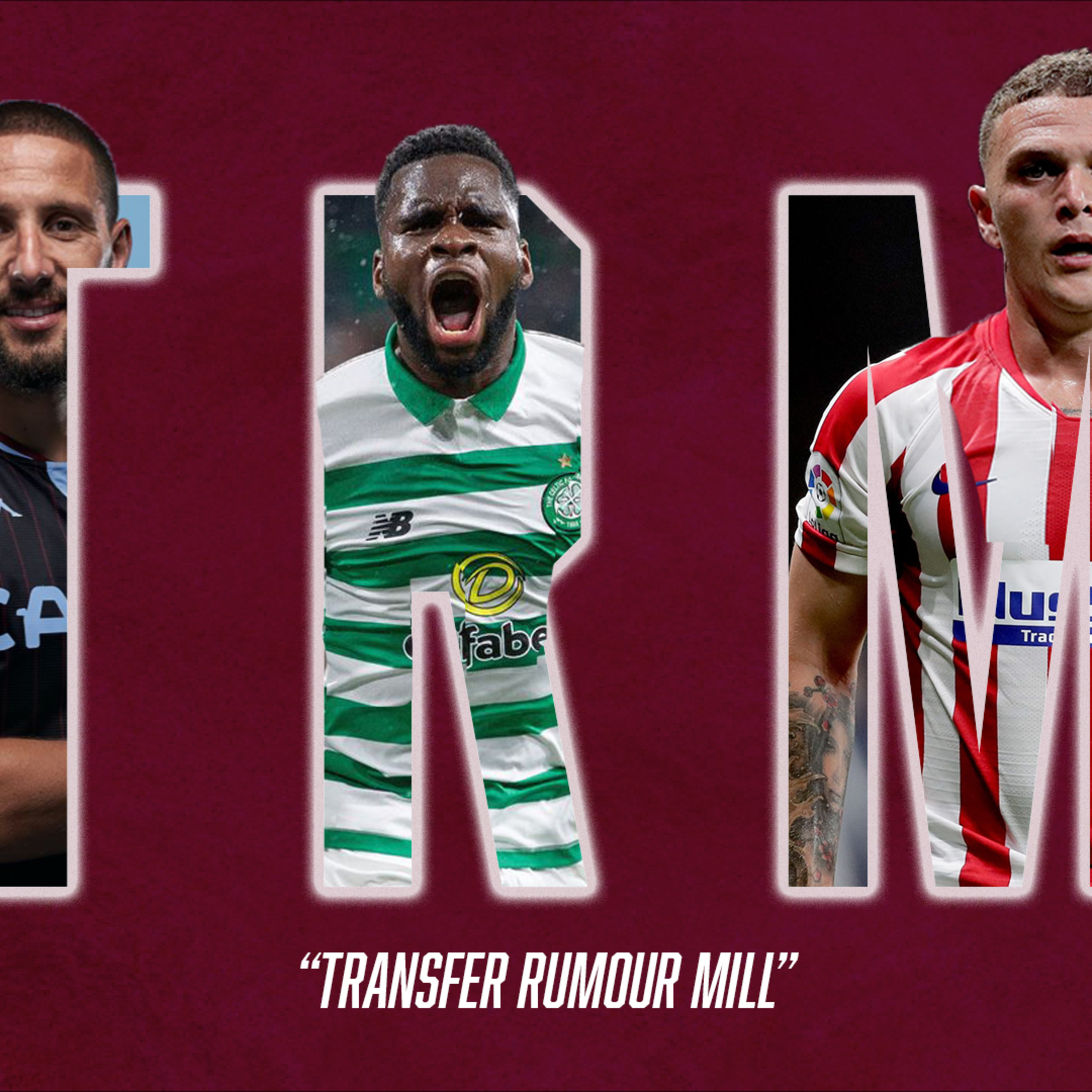 EDOUARD AND TRIPPIER TO JOIN ASTON VILLA? Transfer Rumour Mill - The Villa Filler Podcast S4 #34 episode artwork