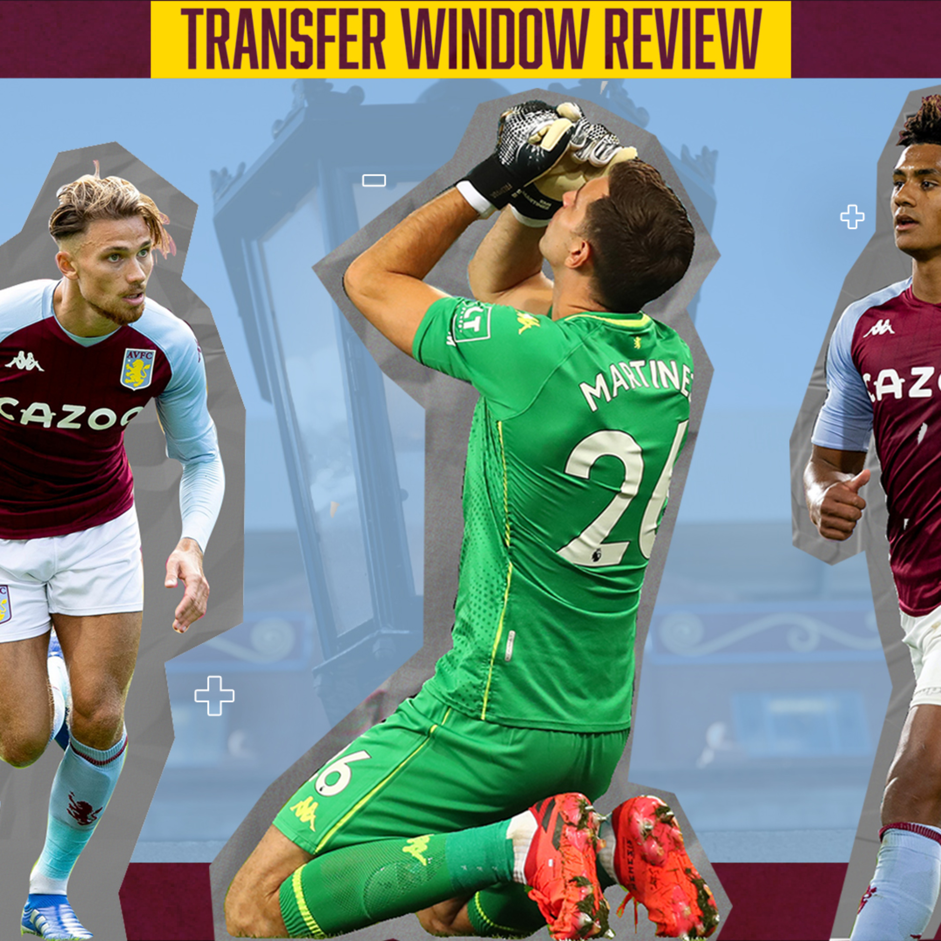 REVIEWING ASTON VILLA'S SUMMER 2020/21 TRANSFER WINDOW - The Villa Filler Podcast S5 #10 episode artwork
