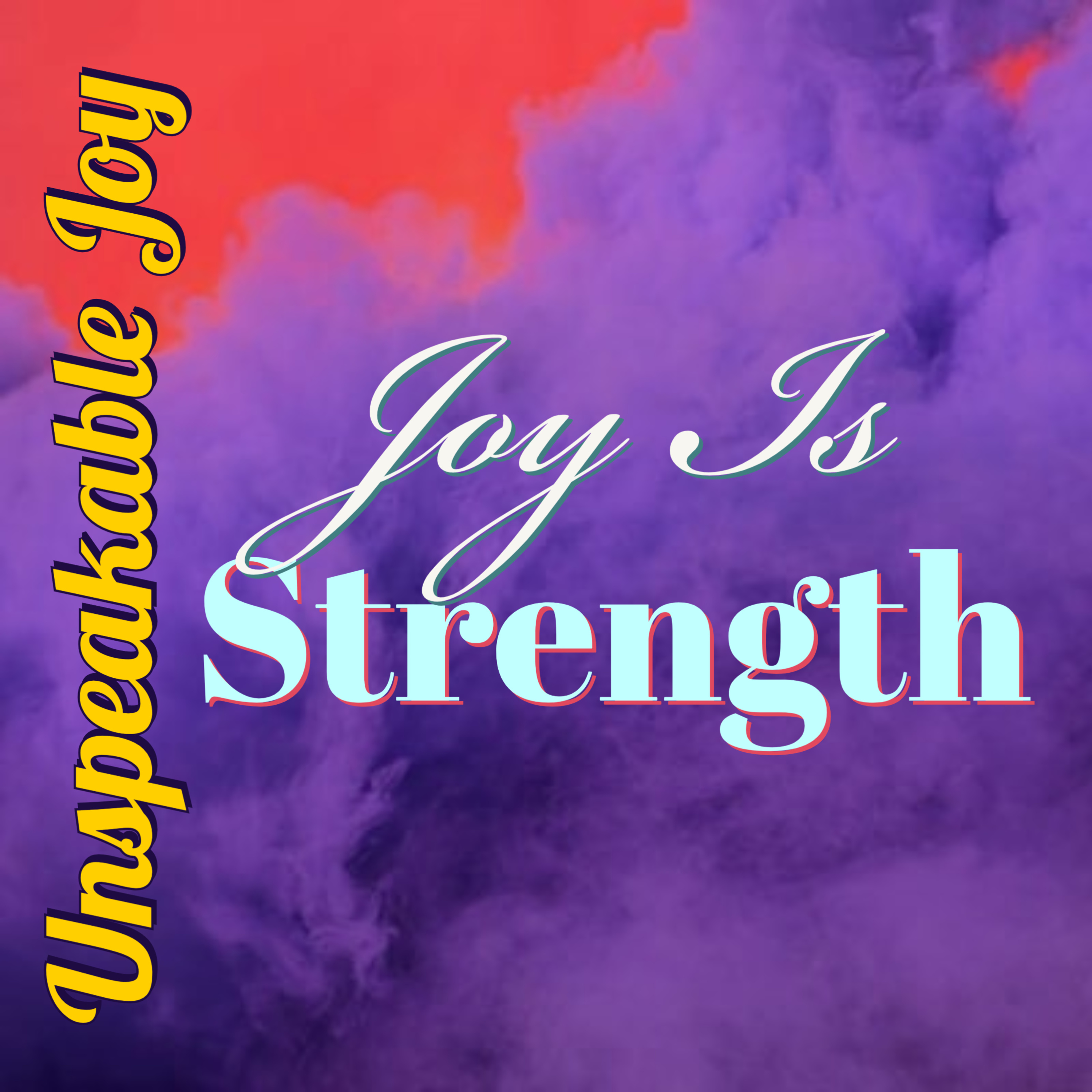 Unspeakable Joy
