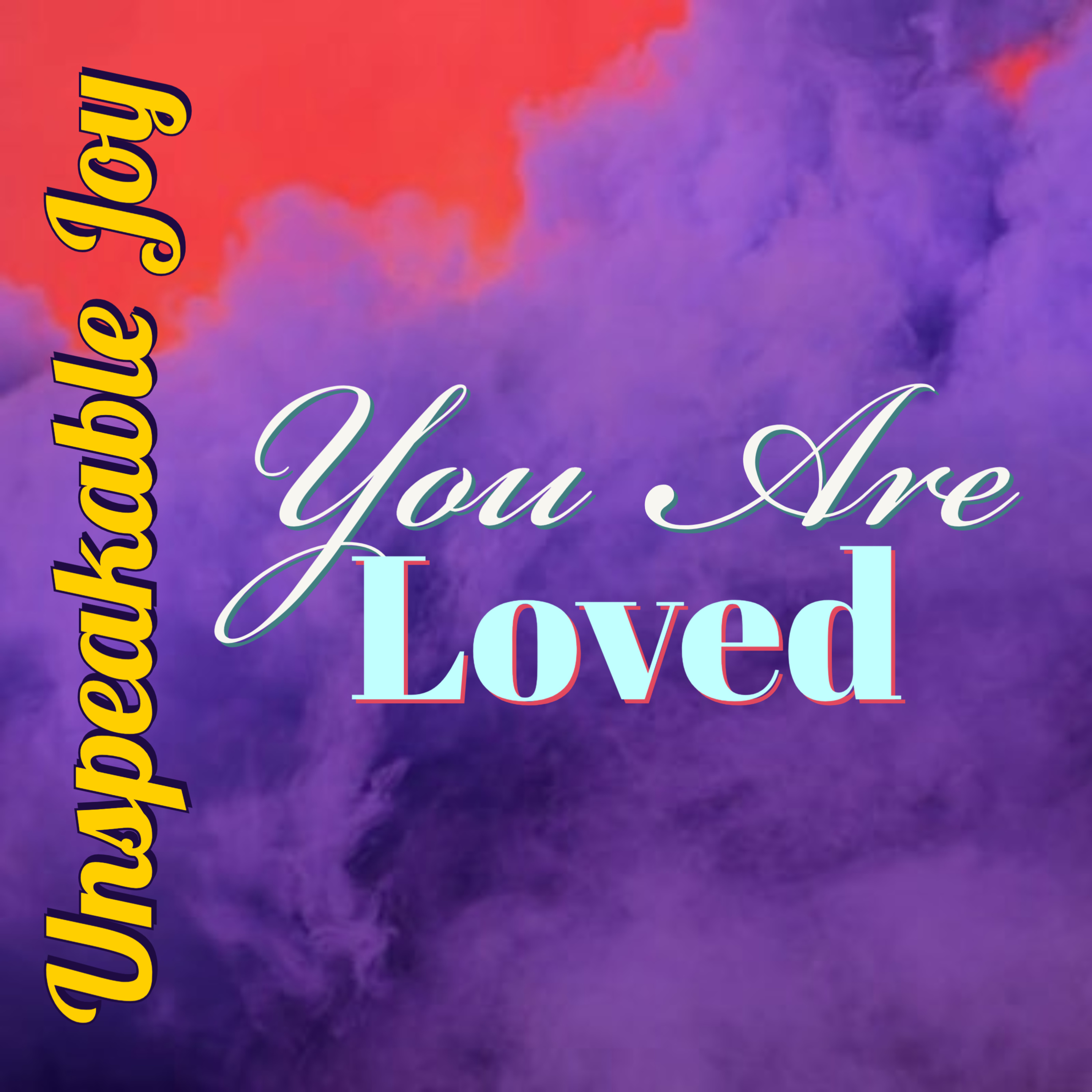 Unspeakable Joy