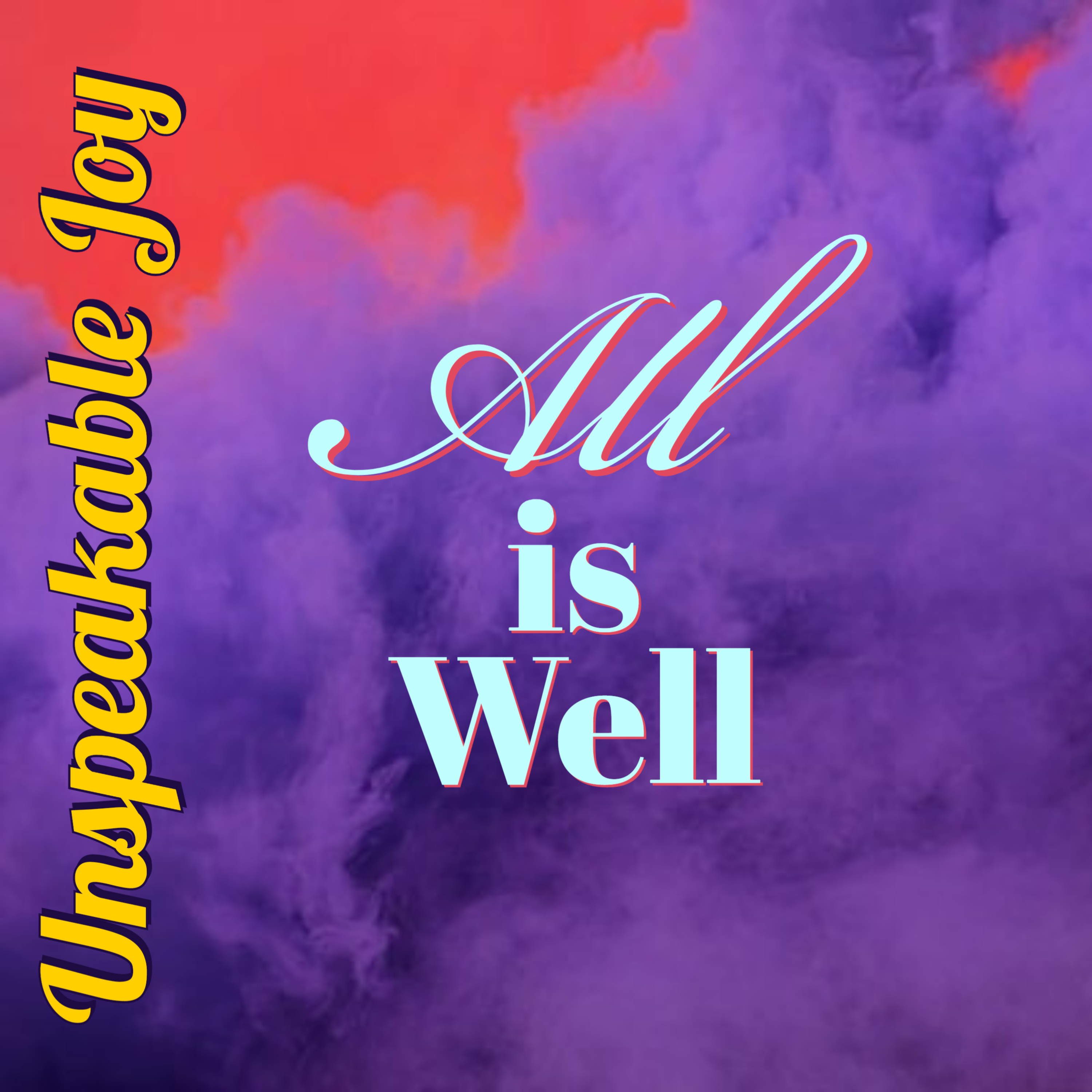 Unspeakable Joy