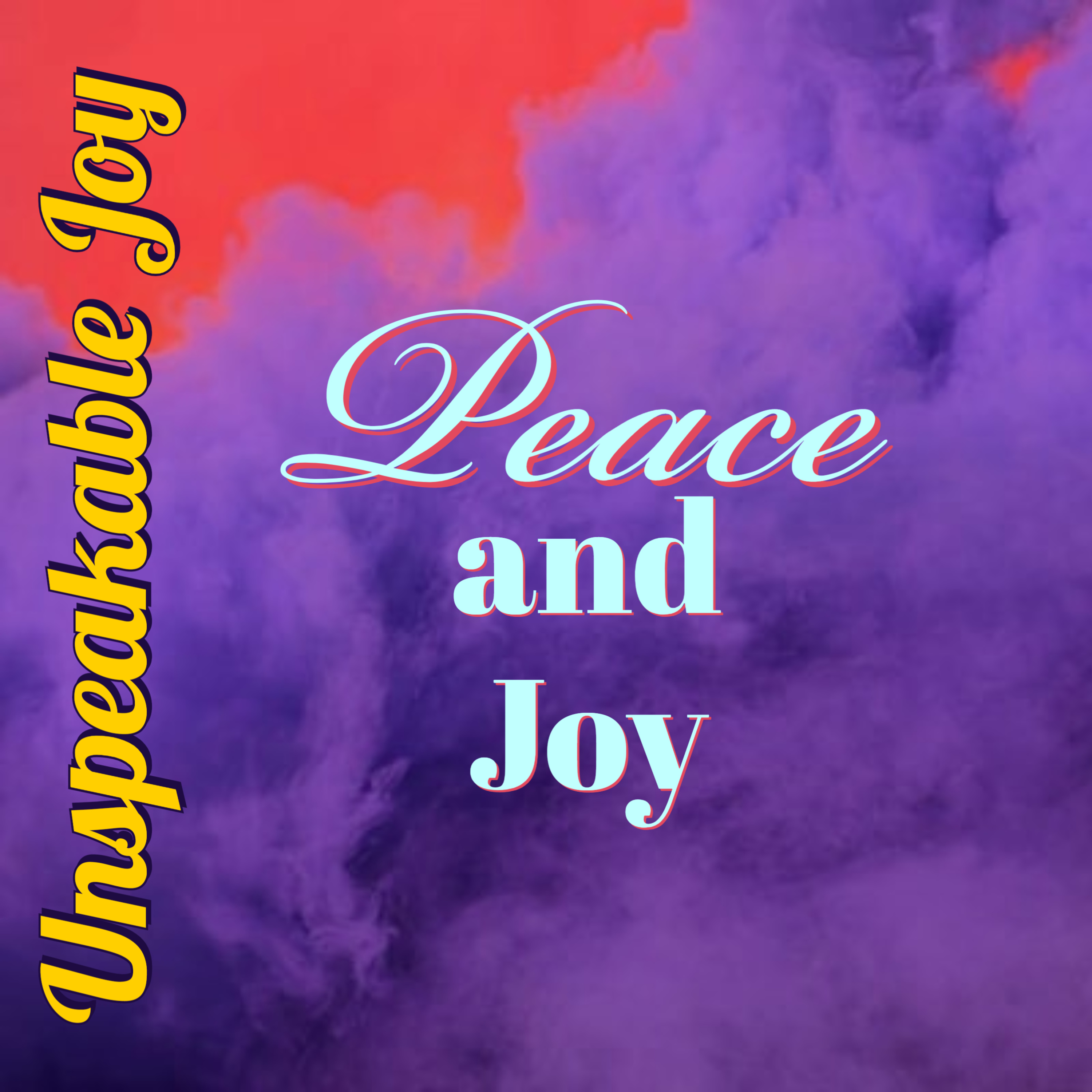 Unspeakable Joy