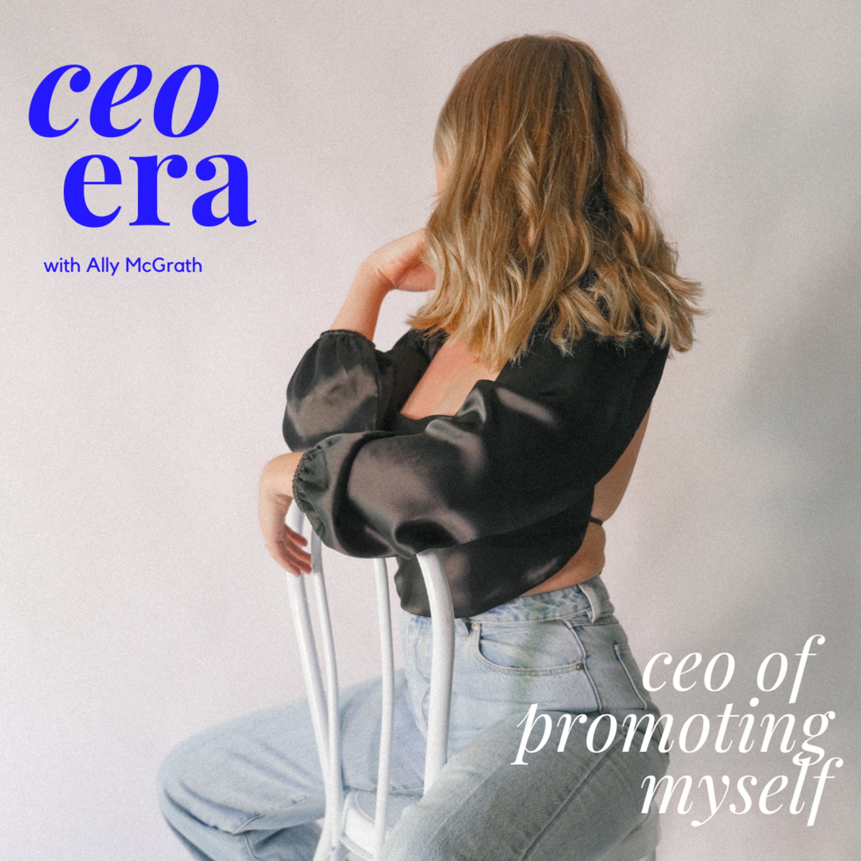 1: CEO of promoting myself episode artwork