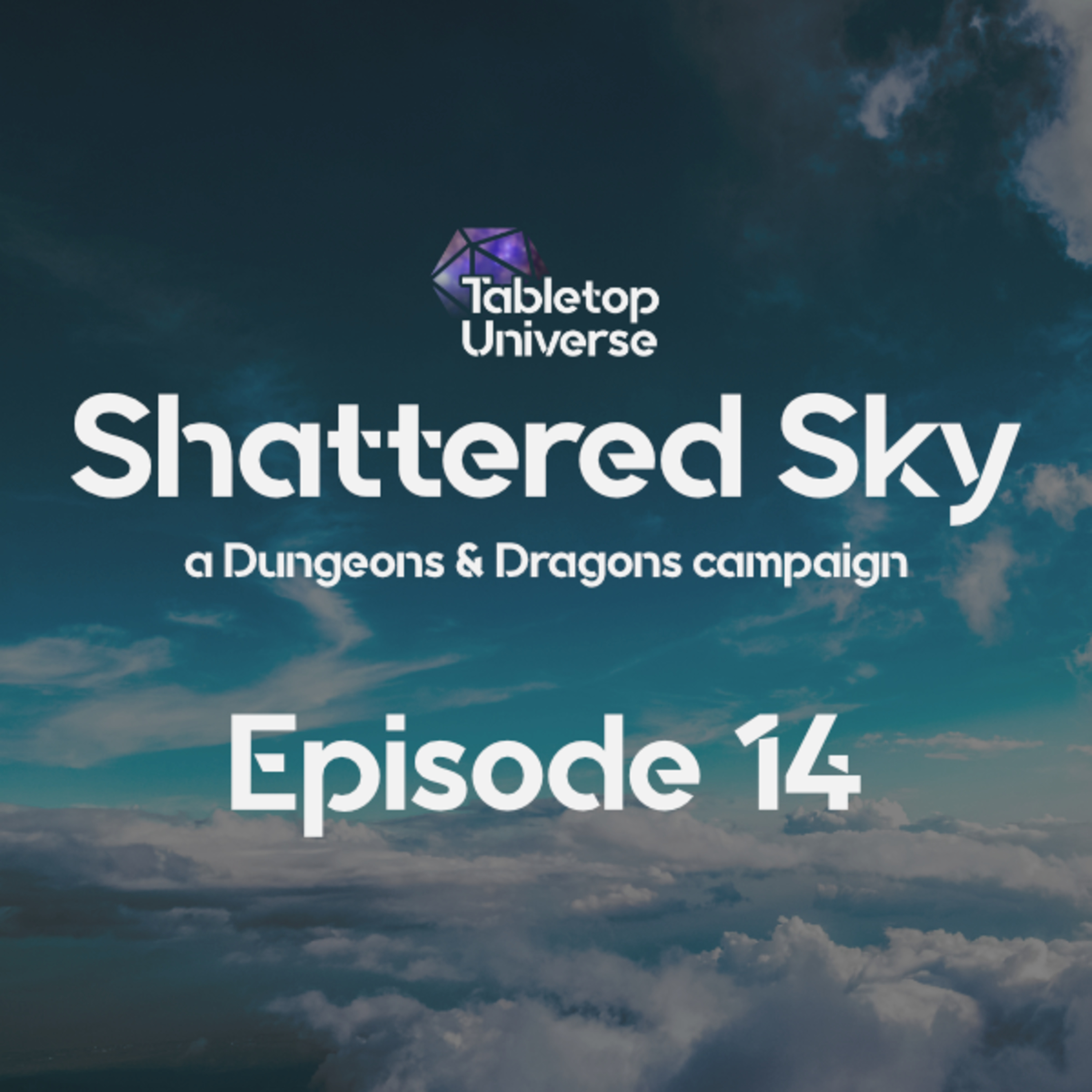 Shattered Sky: a Dungeons & Dragons campaign Episode 14 ในที่สุดก็ได้แหกคุกซักที thumbnail
