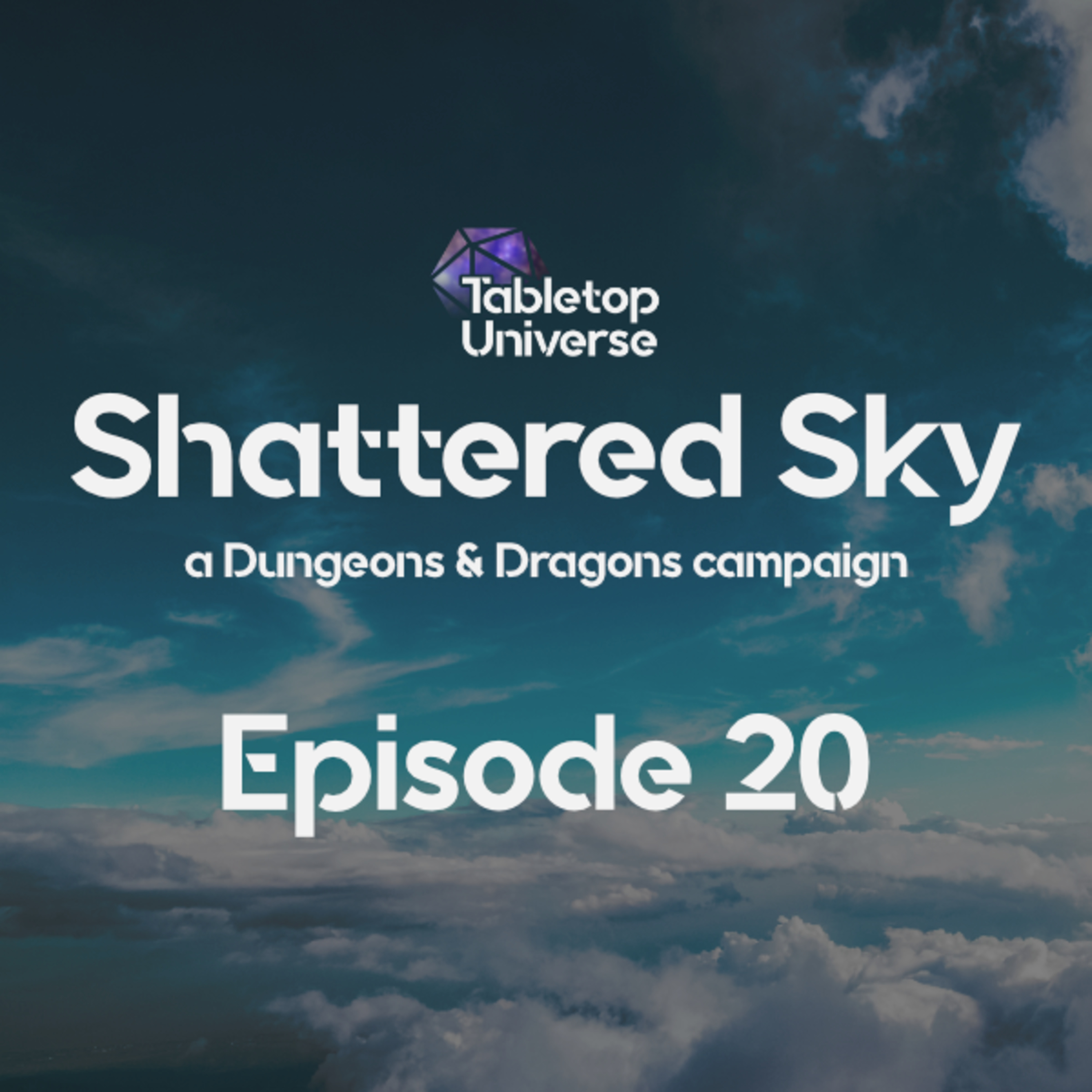 Shattered Sky: a Dungeons & Dragons campaign Episode 20 คือเรื่องมันเป็นแบบนี้ thumbnail