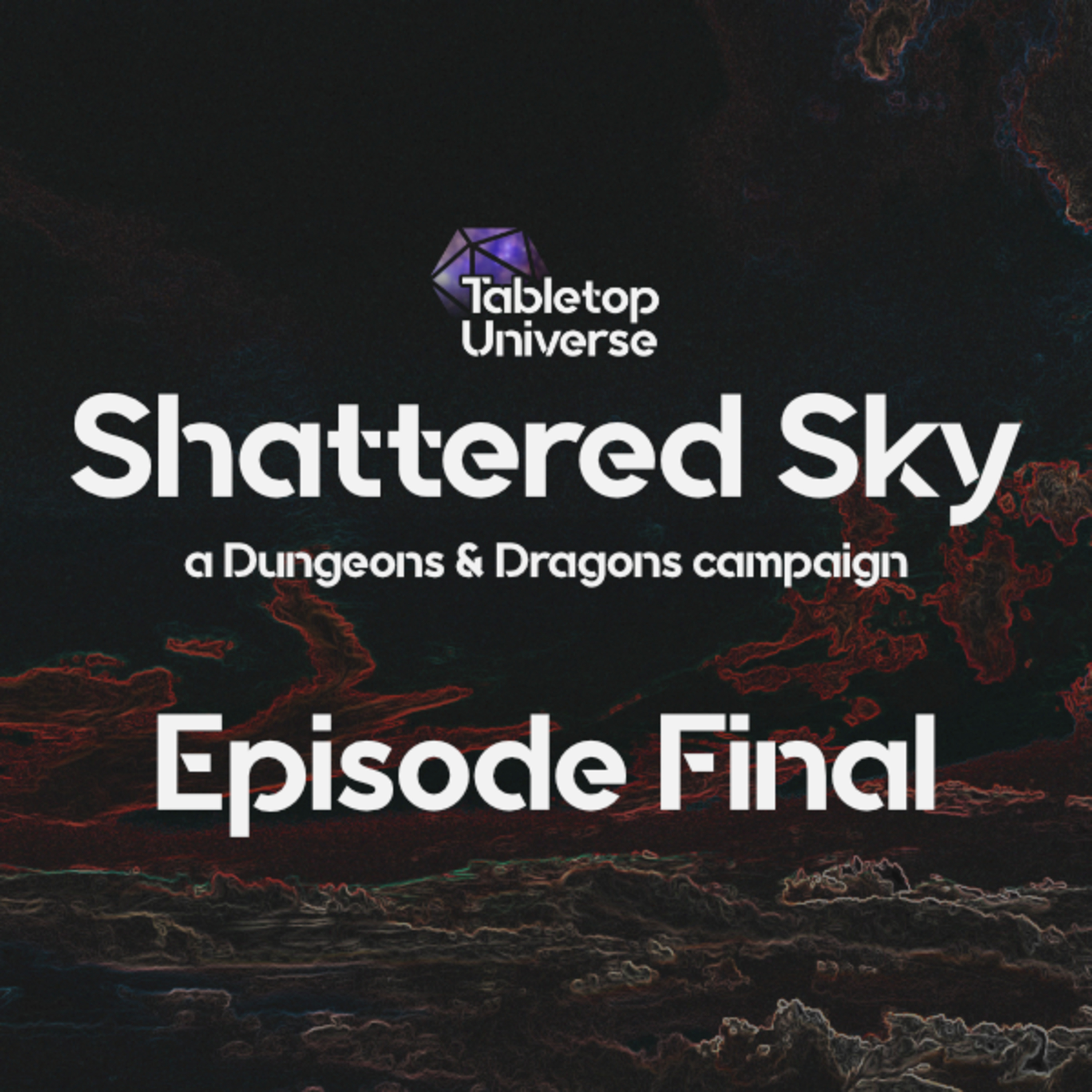 Shattered Sky: a Dungeons & Dragons campaign Episode Final ตอนอวสาน thumbnail