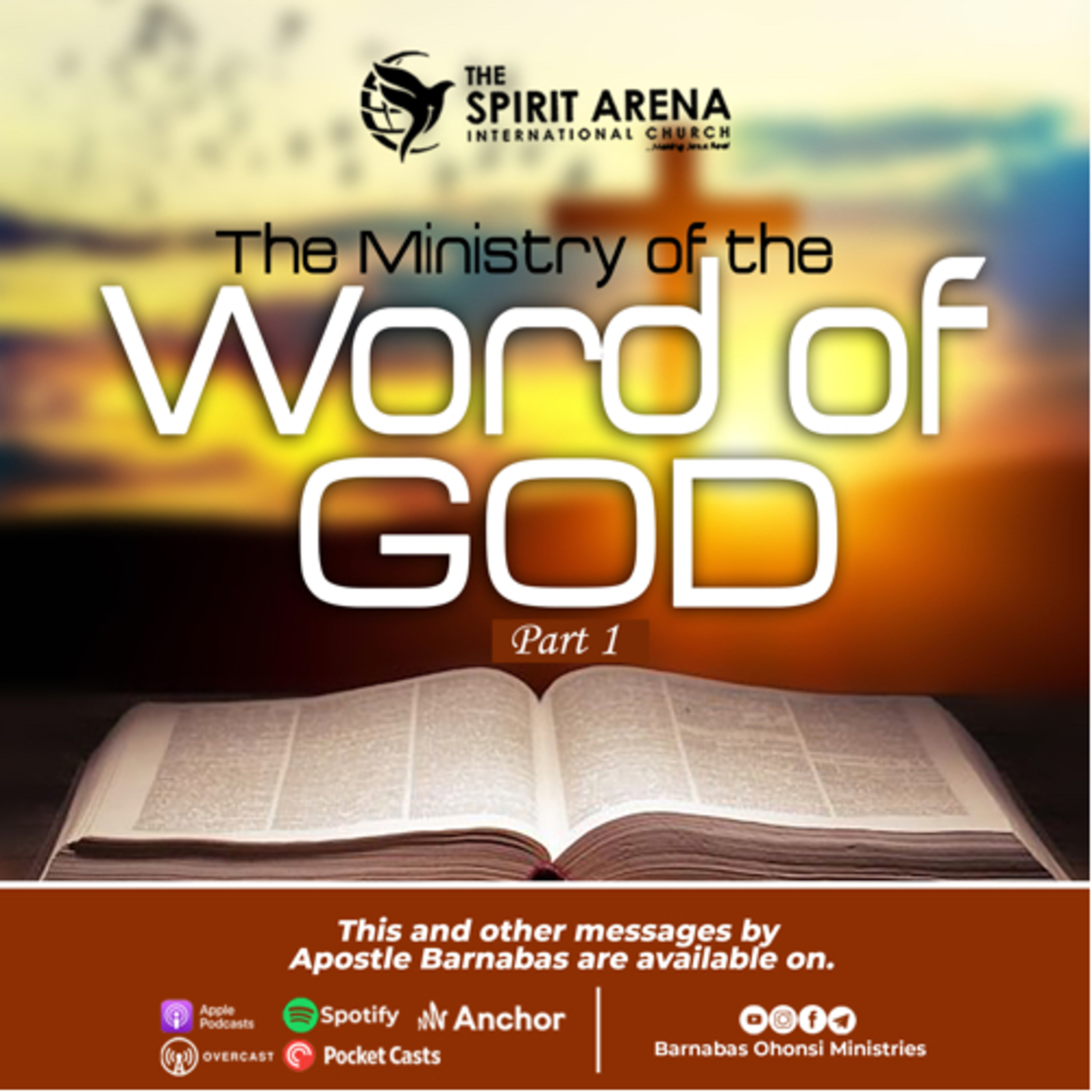 THE MINISTRY OF THE WORD OF GOD. Part 1 episode artwork