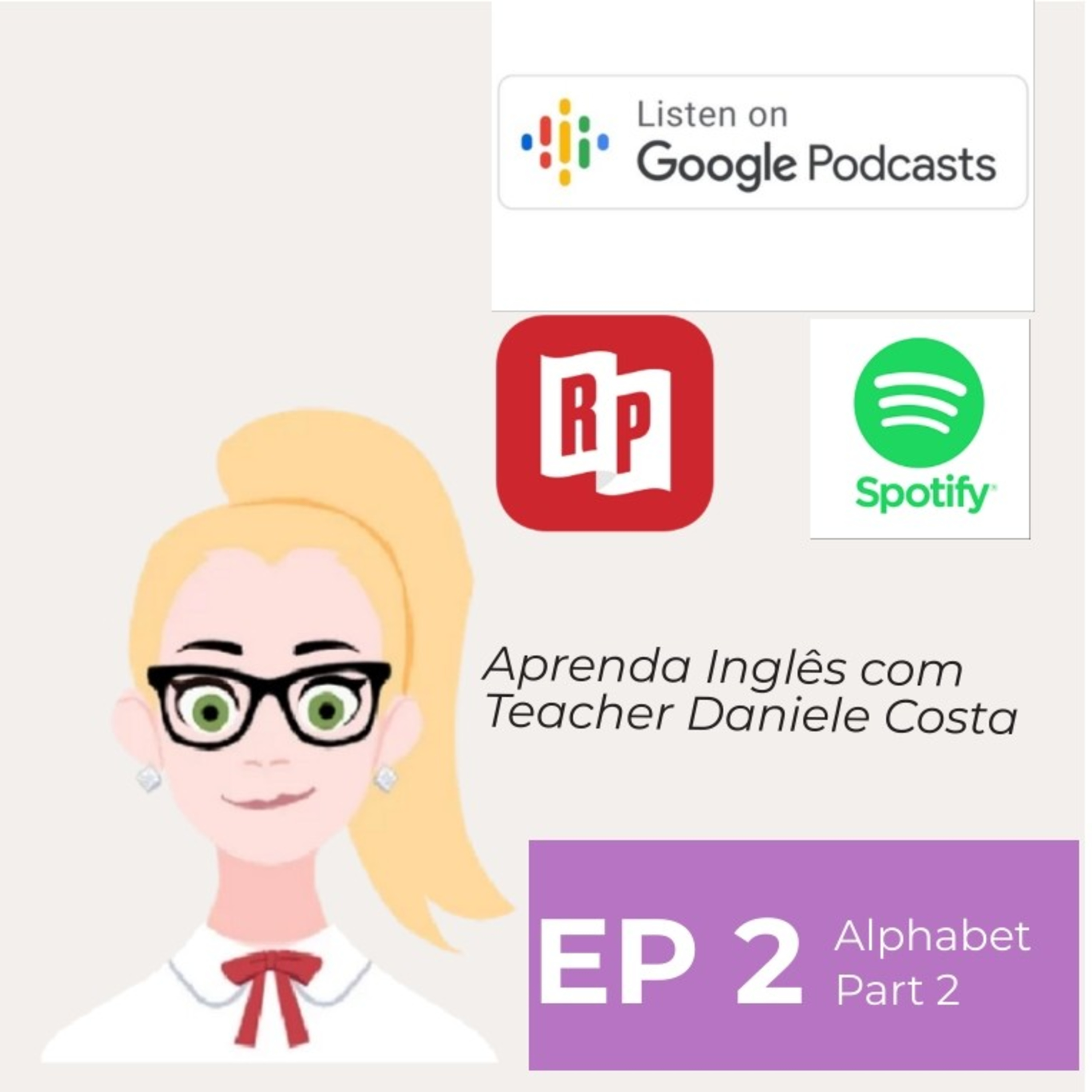 EP 2 - Alphabet / Alfabeto, Part 2  episode artwork