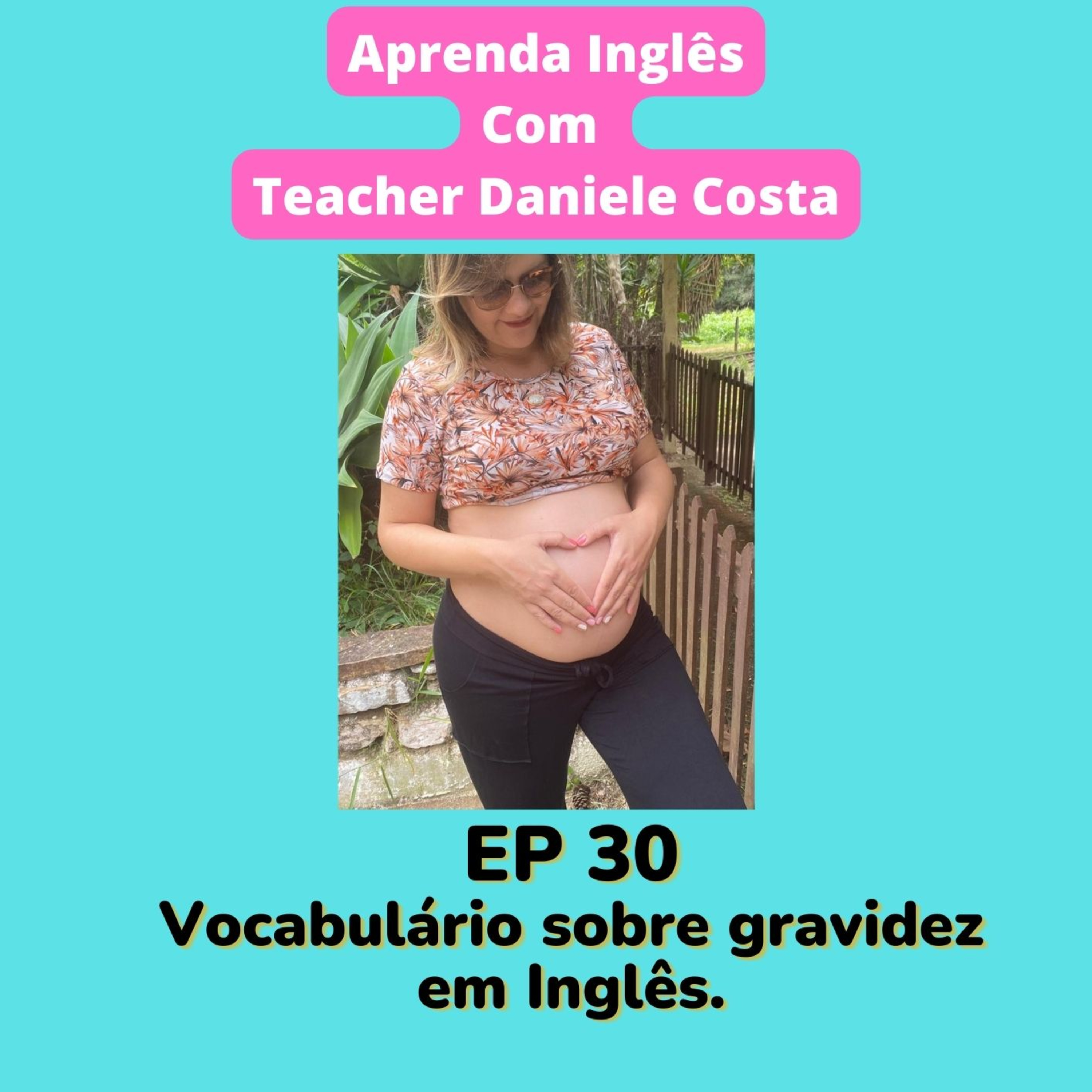 Vocabulário sobre Gravidez em Inglês episode artwork
