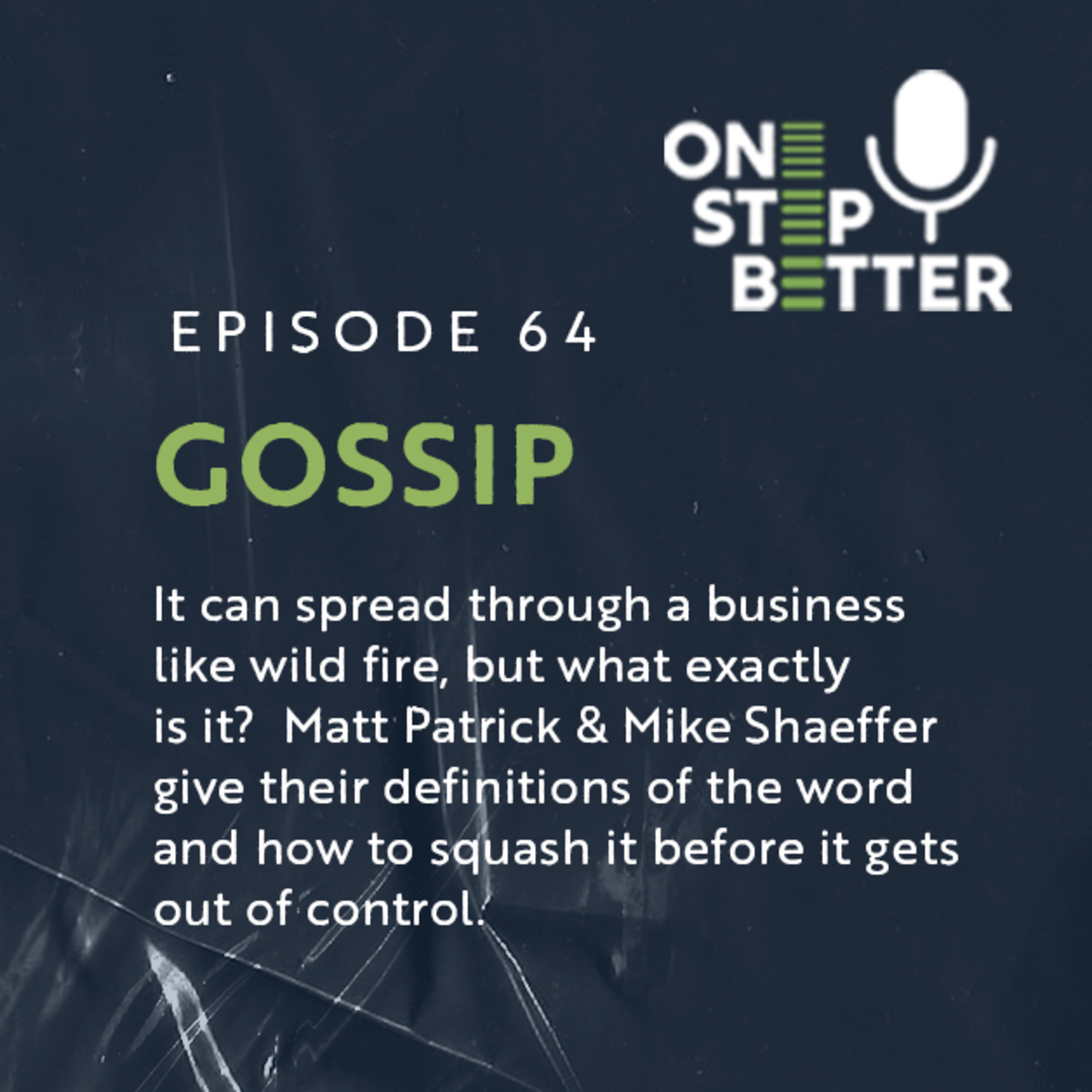One Step Better Podcast