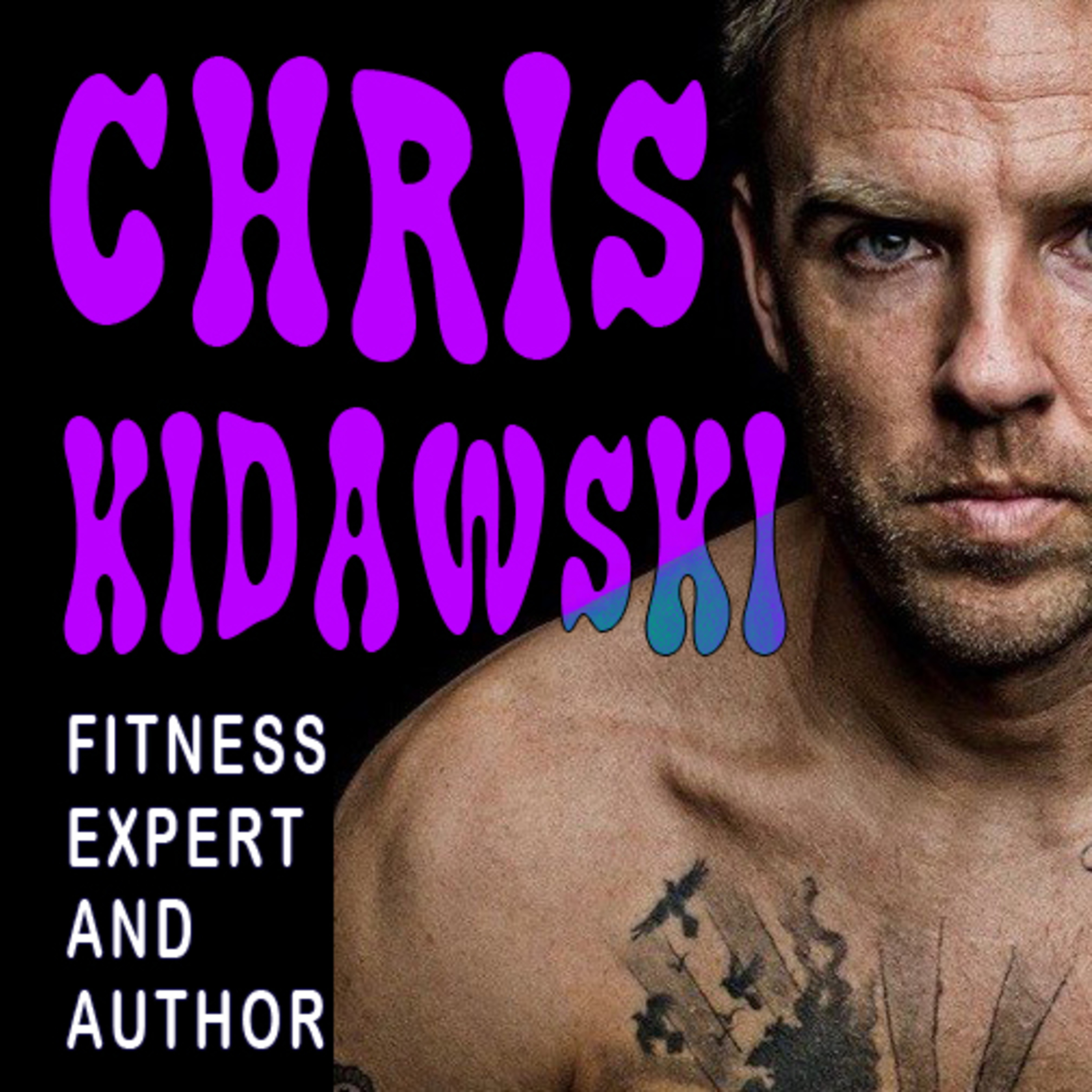 EP 30 - Chris Kidawski - Fitness Expert and Author