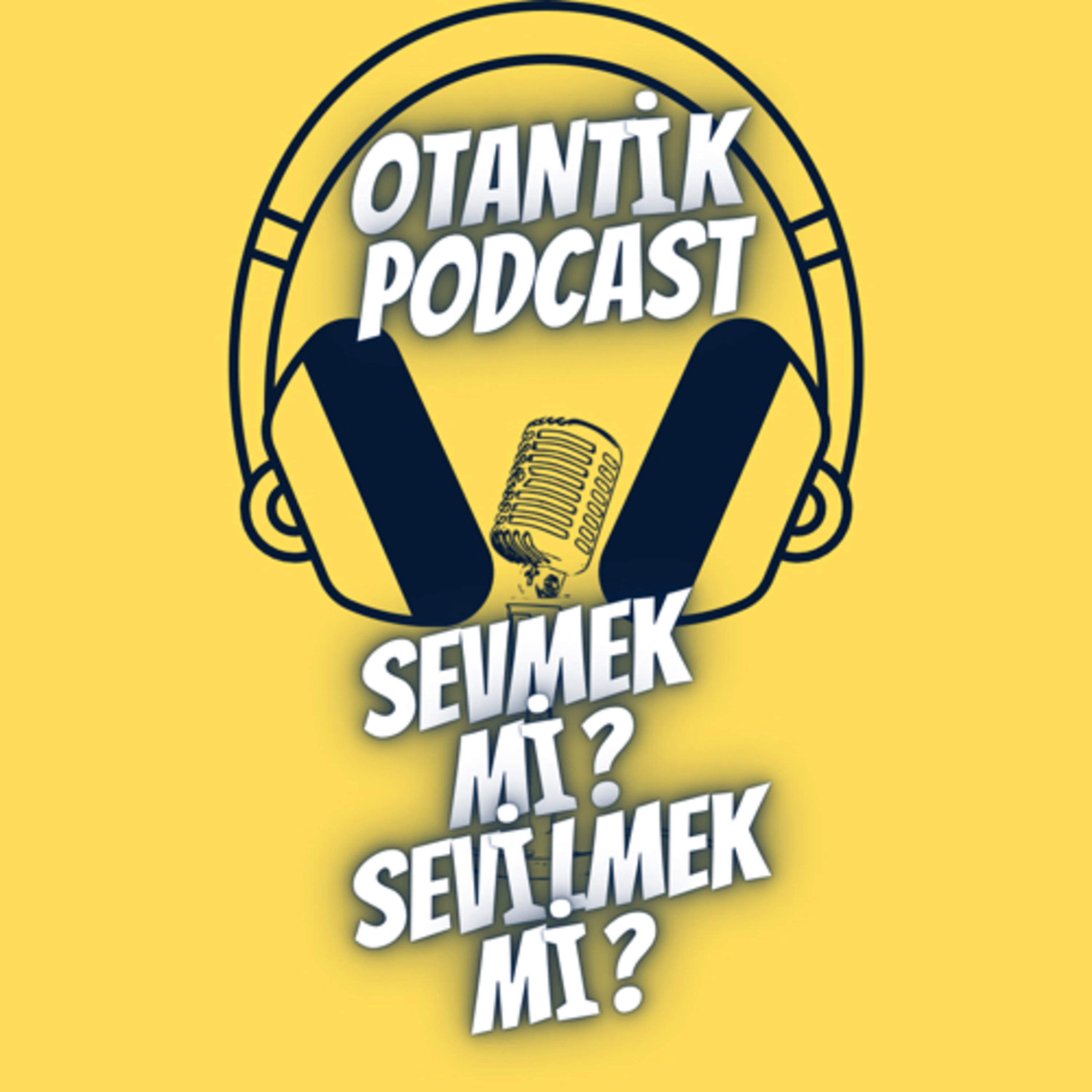 S1B2 | Sevmek mi, sevilmek mi? episode artwork