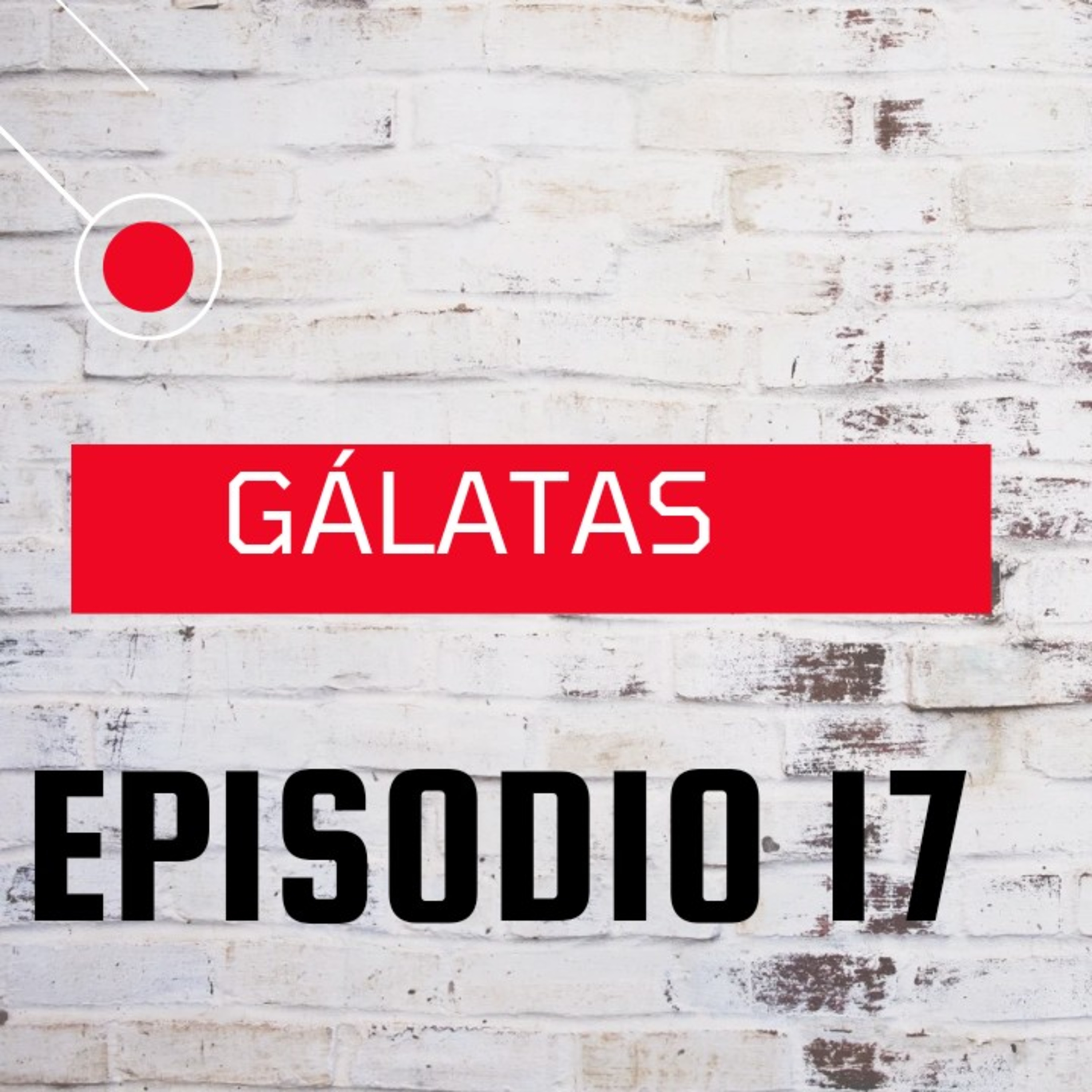 GÁLATAS # 17 episode artwork