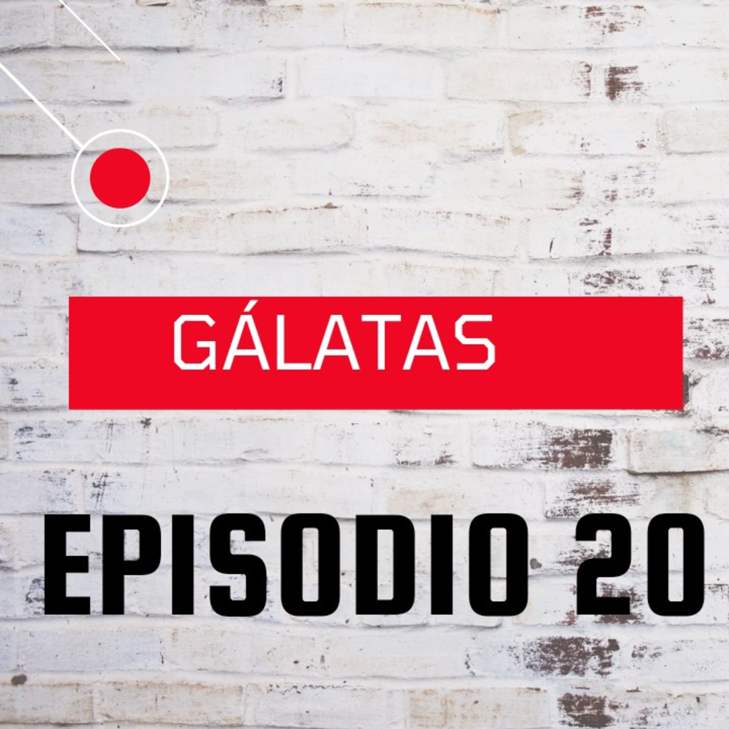 GÁLATAS # 20 episode artwork