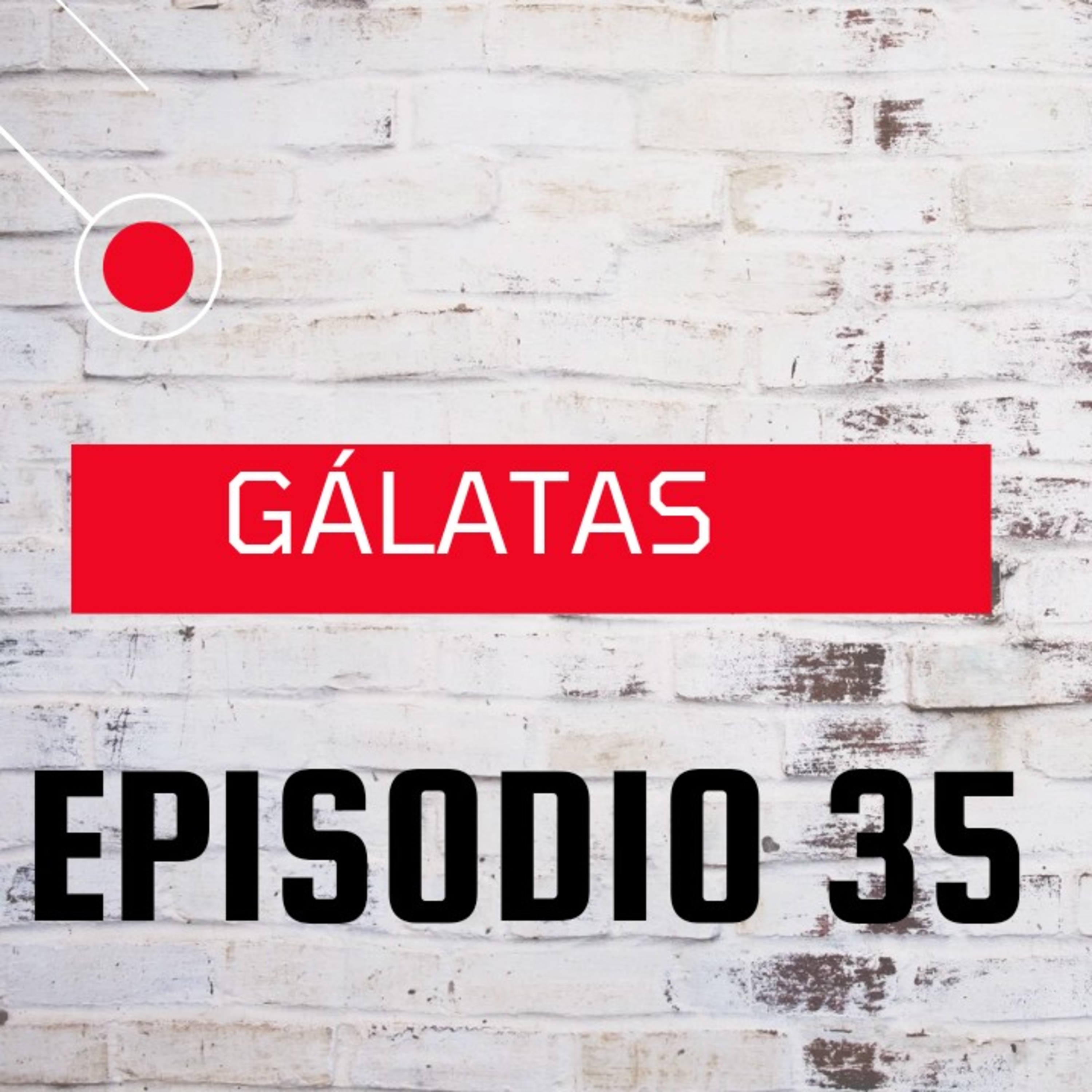 GÁLATAS # 35  episode artwork