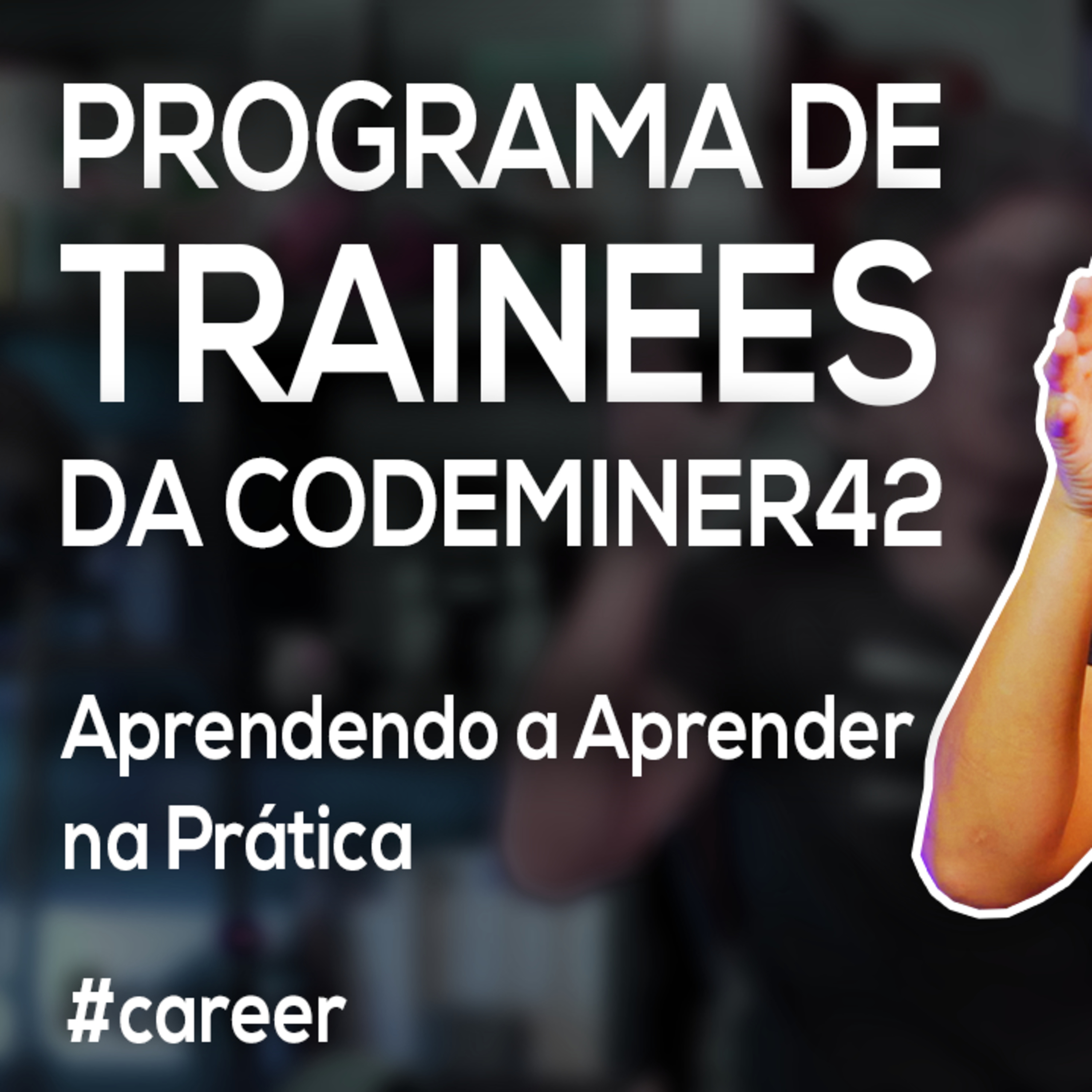 Akitando #109 - Programa de Trainee CodeMiner 42 | Sua Primeira Oportunidade episode artwork