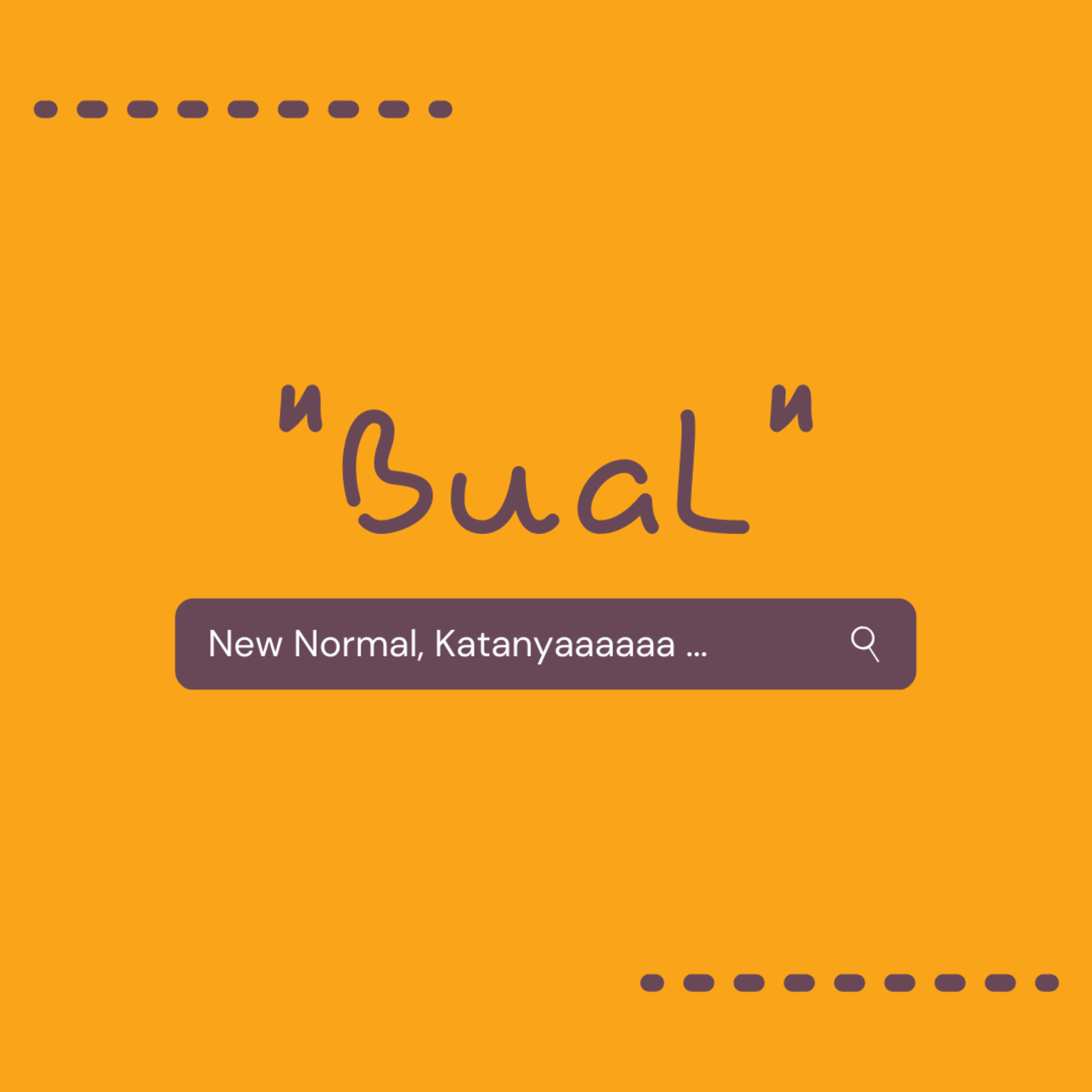 Bual Koar!