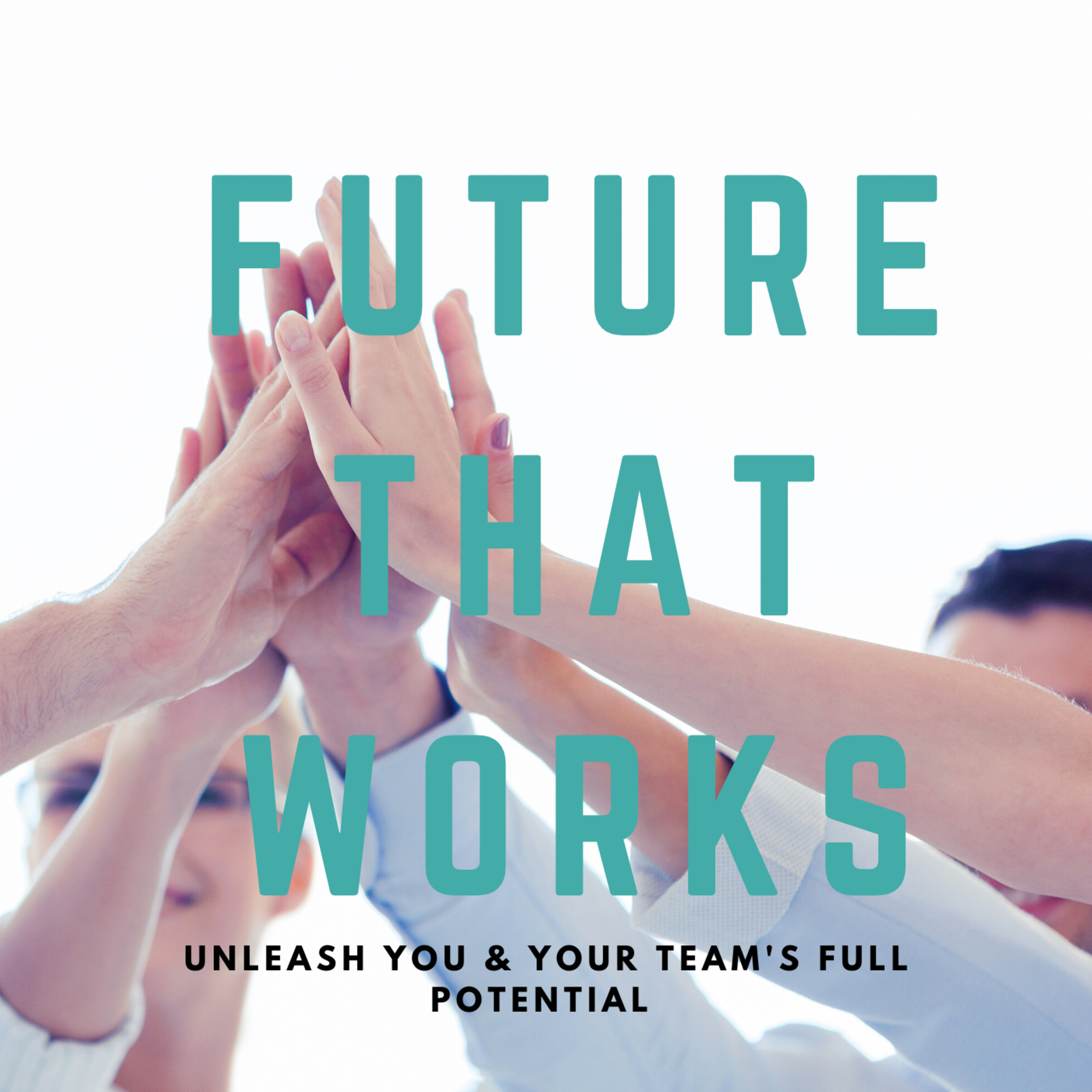 Introducing: Future That Works episode artwork