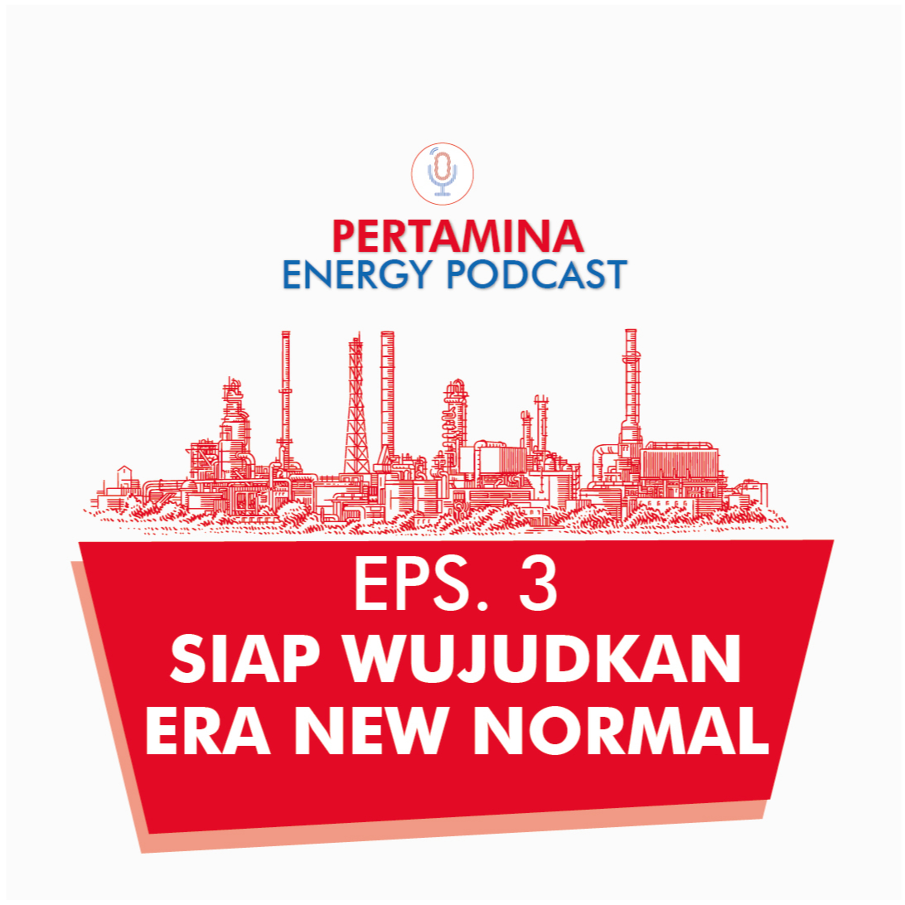 Pertamina Energy Podcast