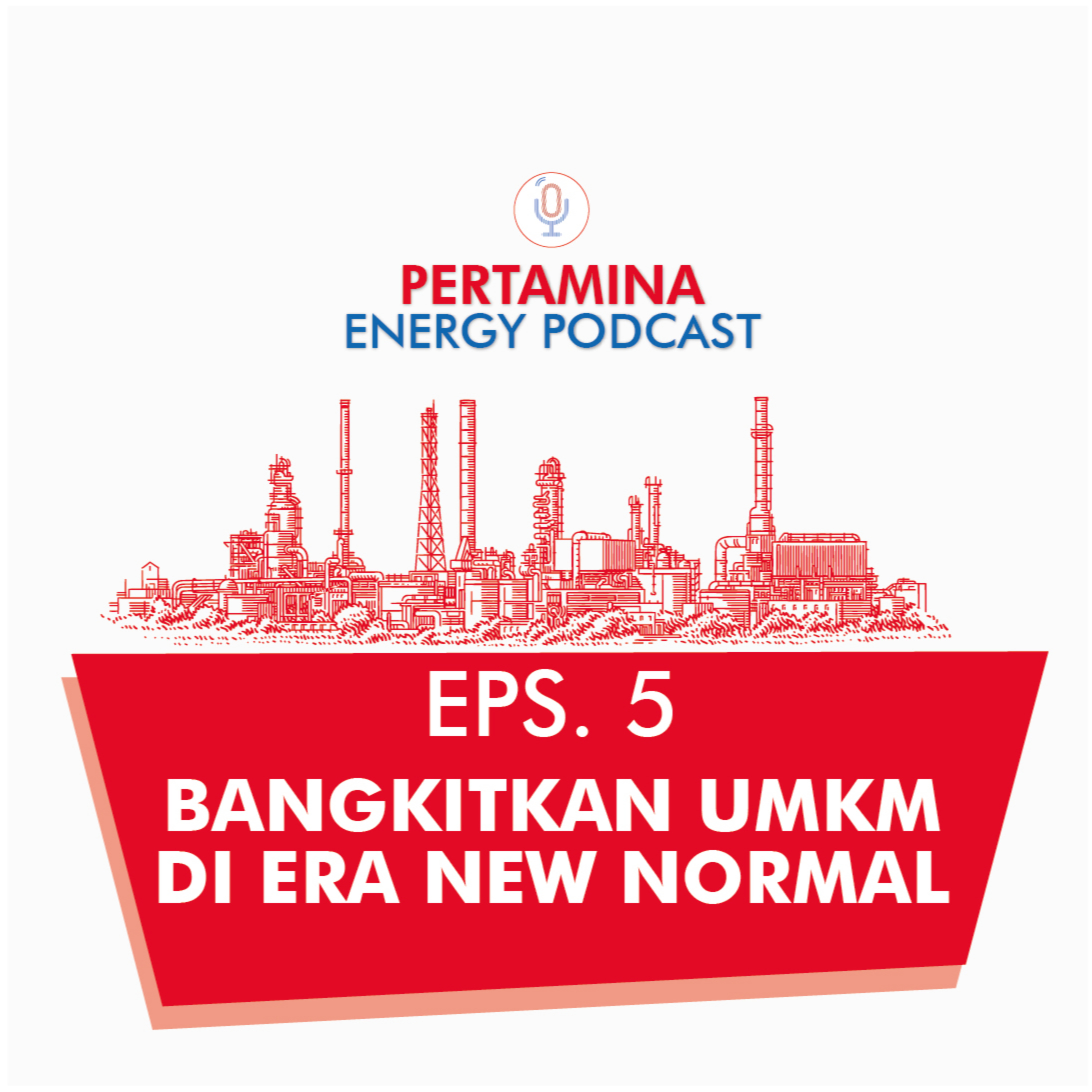 Pertamina Energy Podcast