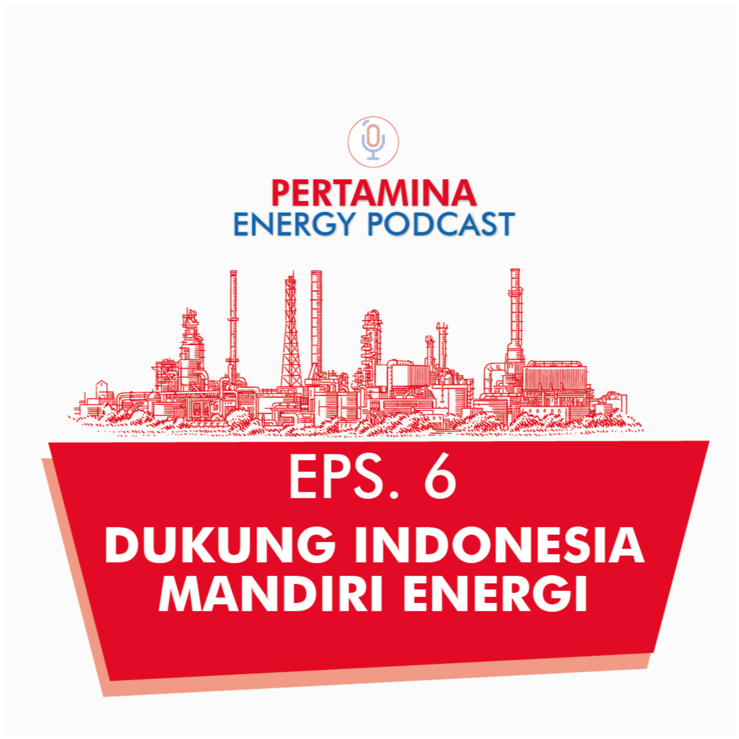 Pertamina Energy Podcast