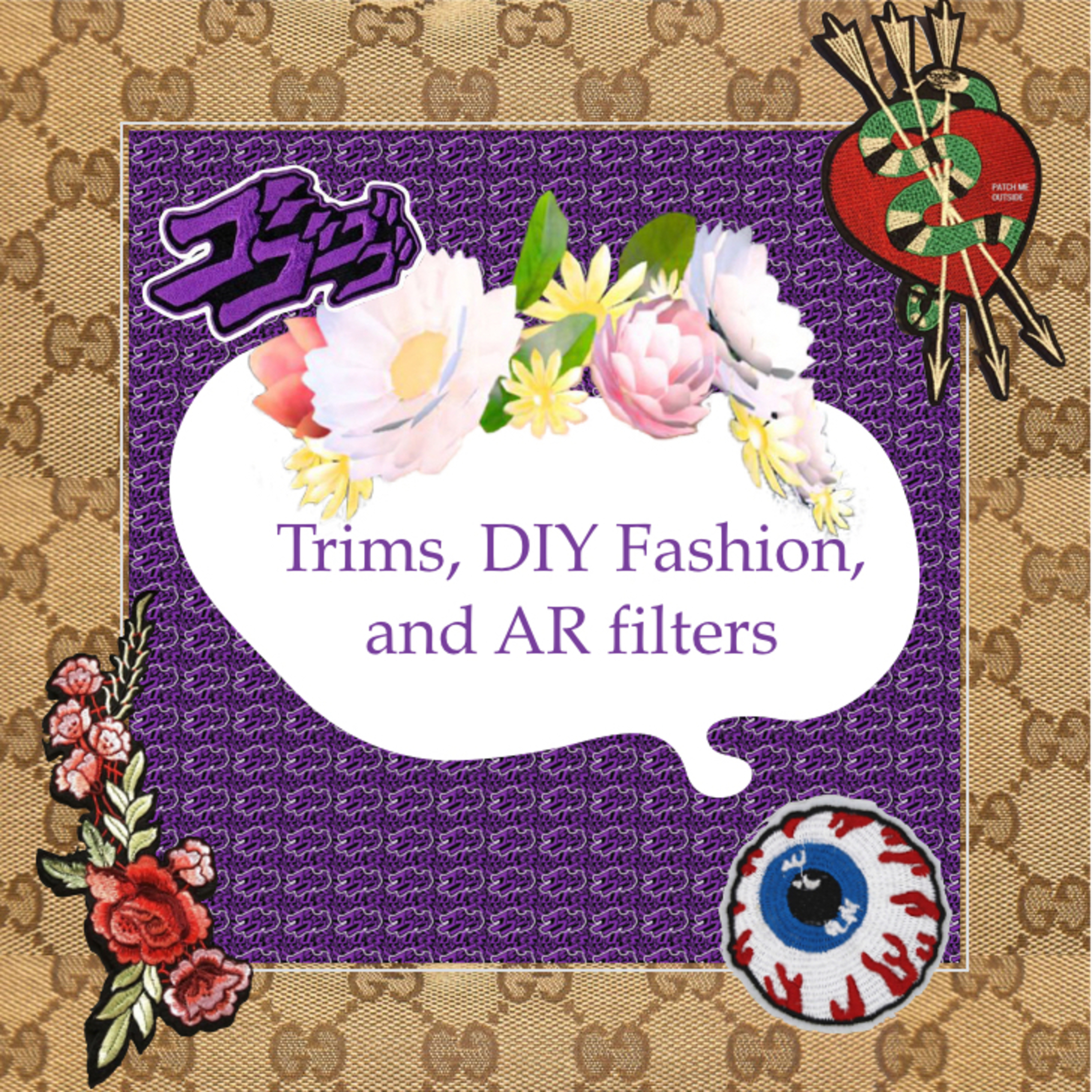 Trims, DIY fashion, and AR filters | Daniela Monasterios Tan