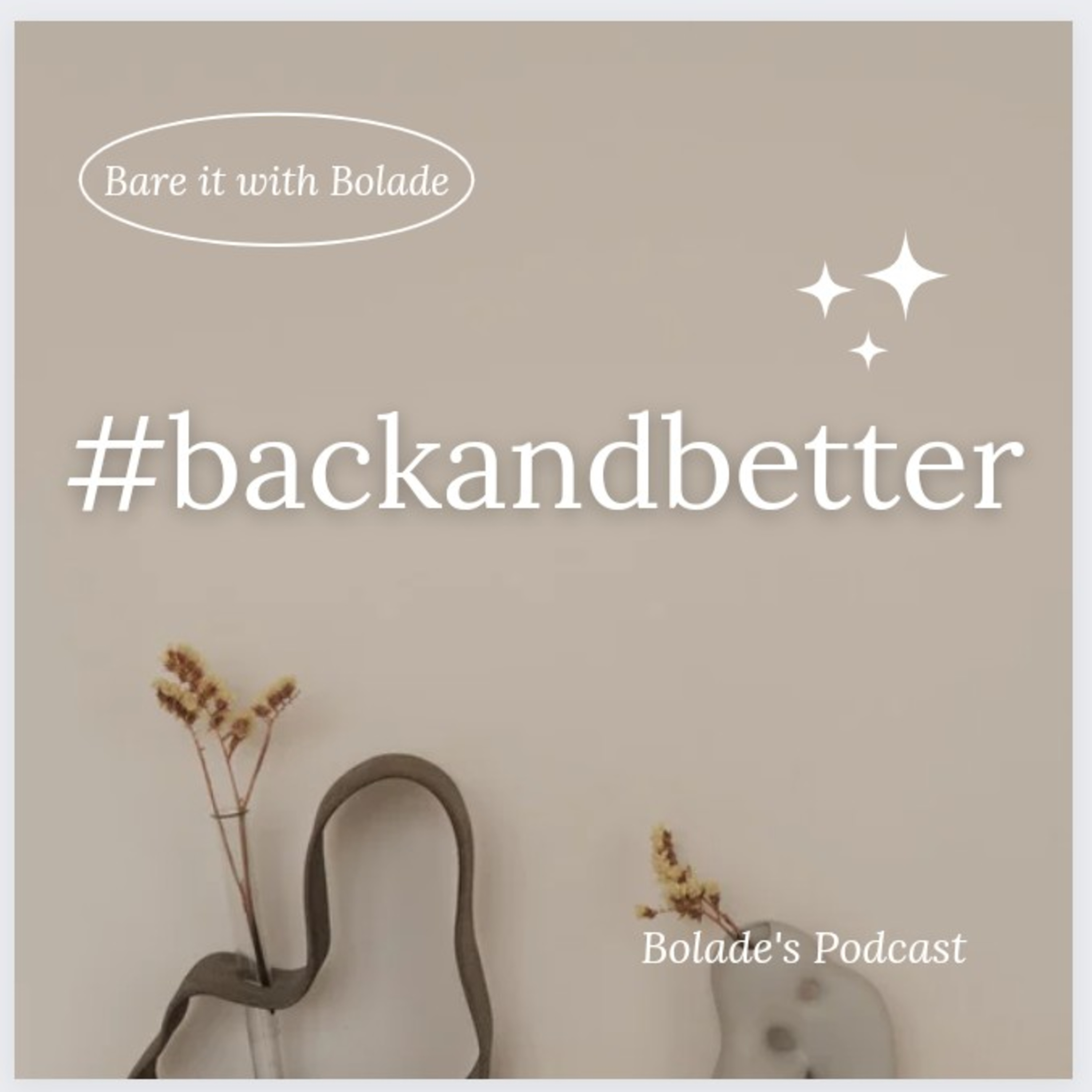 #backandbetter episode artwork