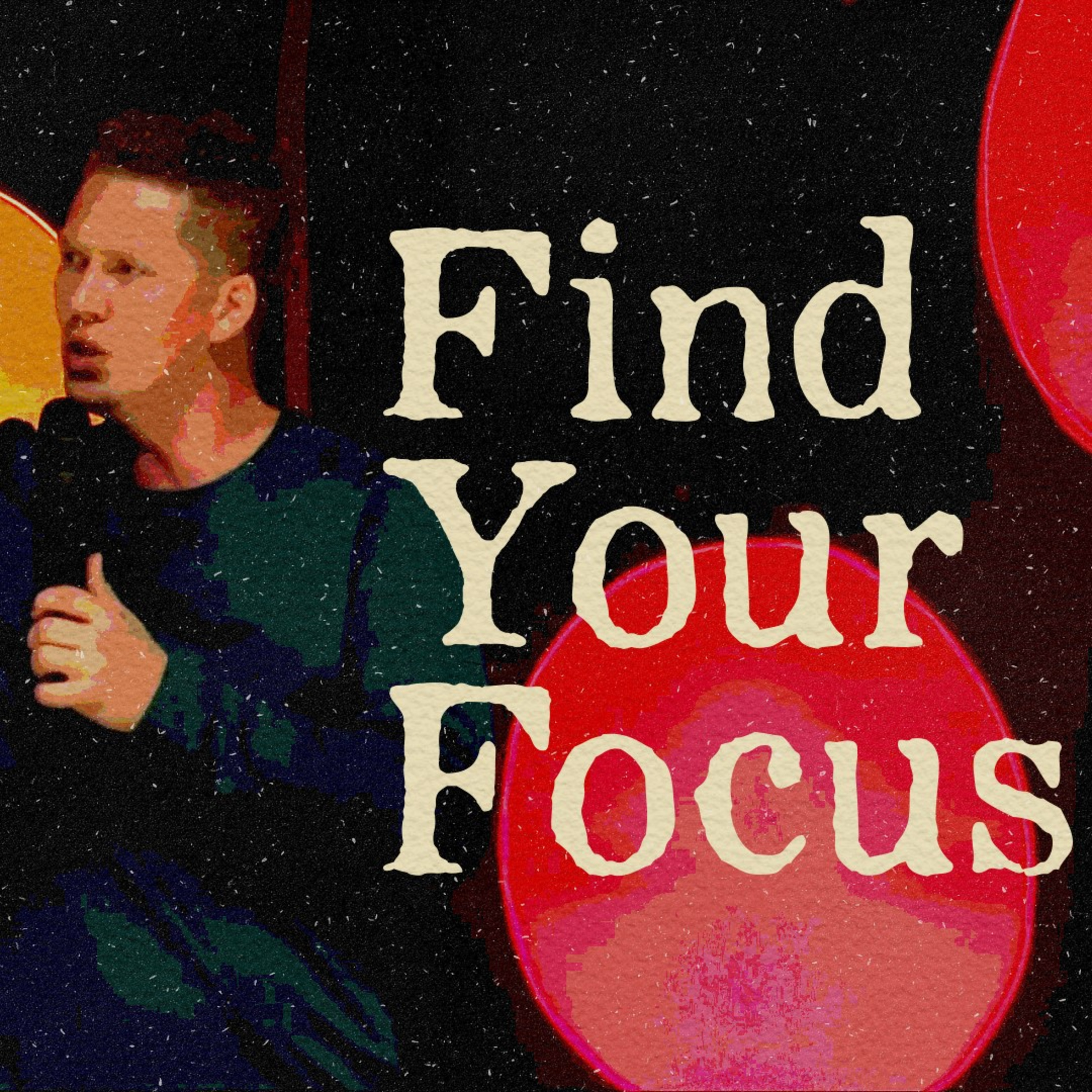 Find Your Focus | Think Think Think episode artwork