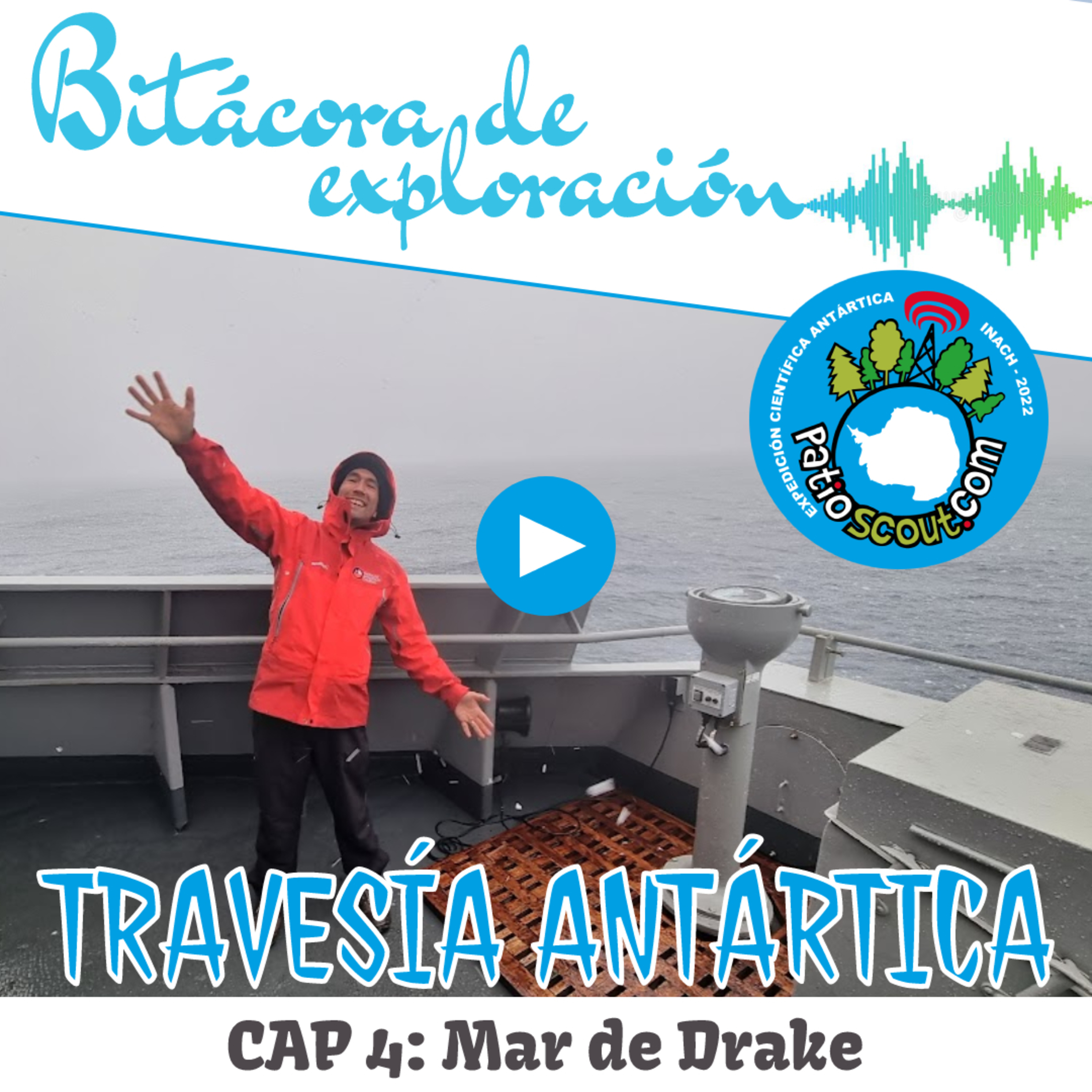 Cap 4 MAR DE DRAKE | Bitácora de Exploración | Travesía Antártica ECA 59 INACH episode artwork