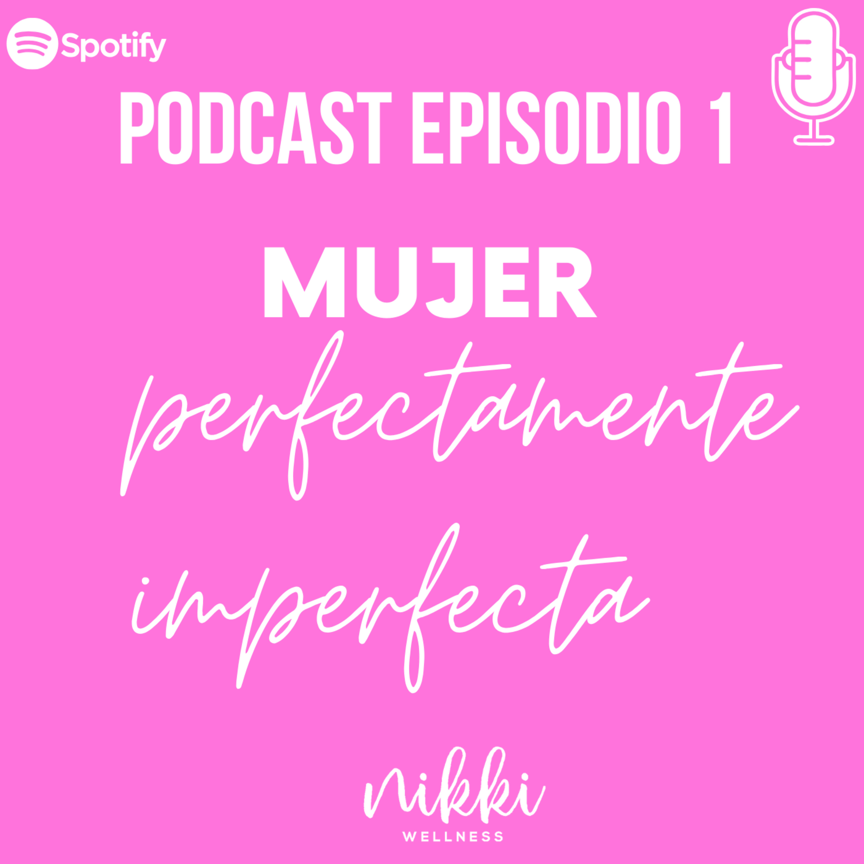 Mujer Perfectamente Imperfecta  episode artwork