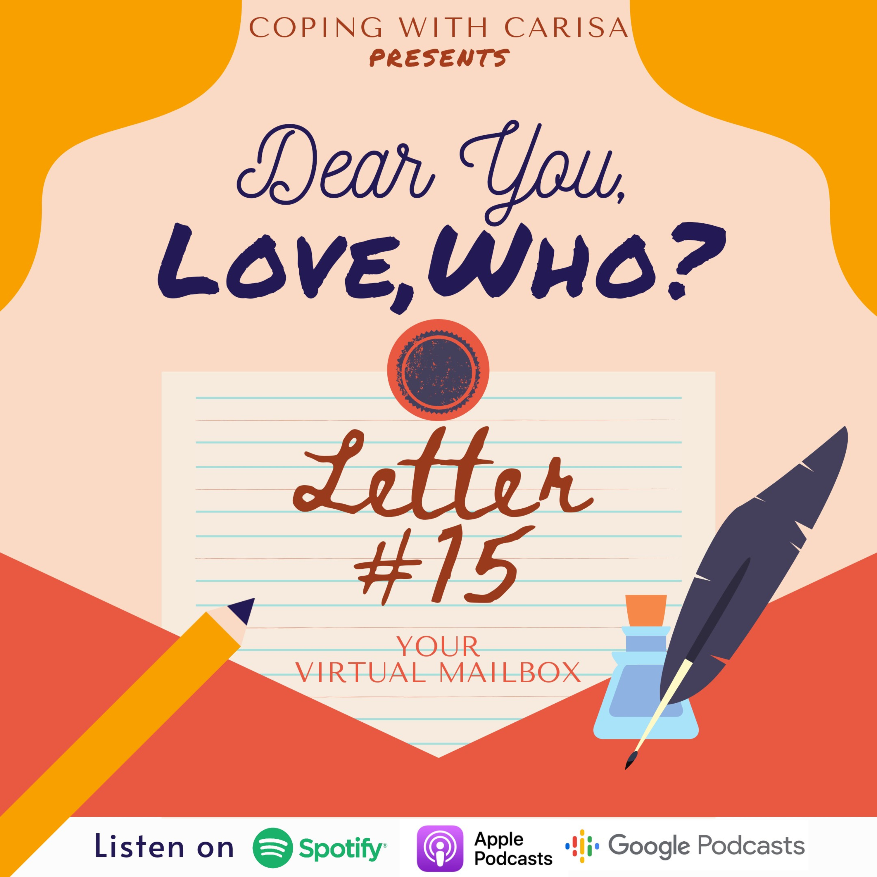 Letter #15 (Dear You | Love, Who?) episode artwork