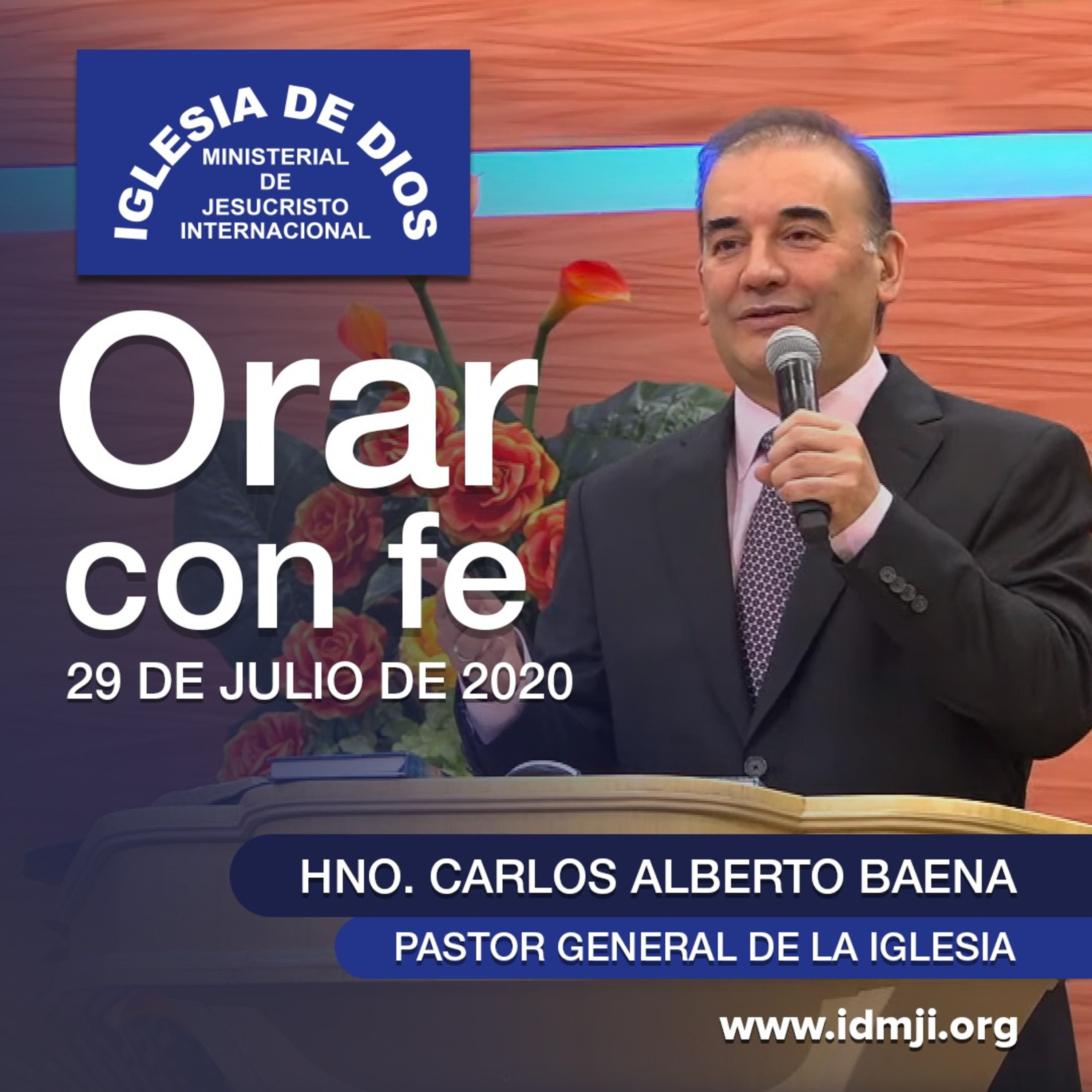Enseñanza: Orar con fe, Hno Carlos Alberto Baena - 29 de julio de 2020 episode artwork