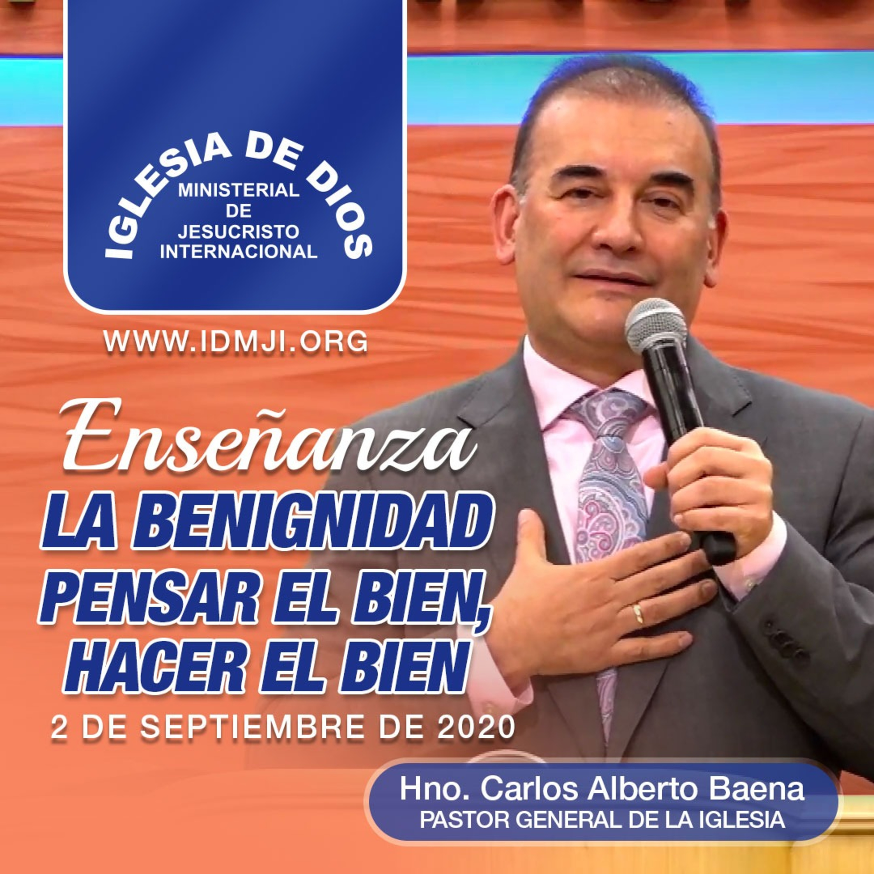 La benignidad: Pensar el bien, hacer el bien - 2 de septiembre de 2020 - Hno. Carlos Alberto Baena episode artwork