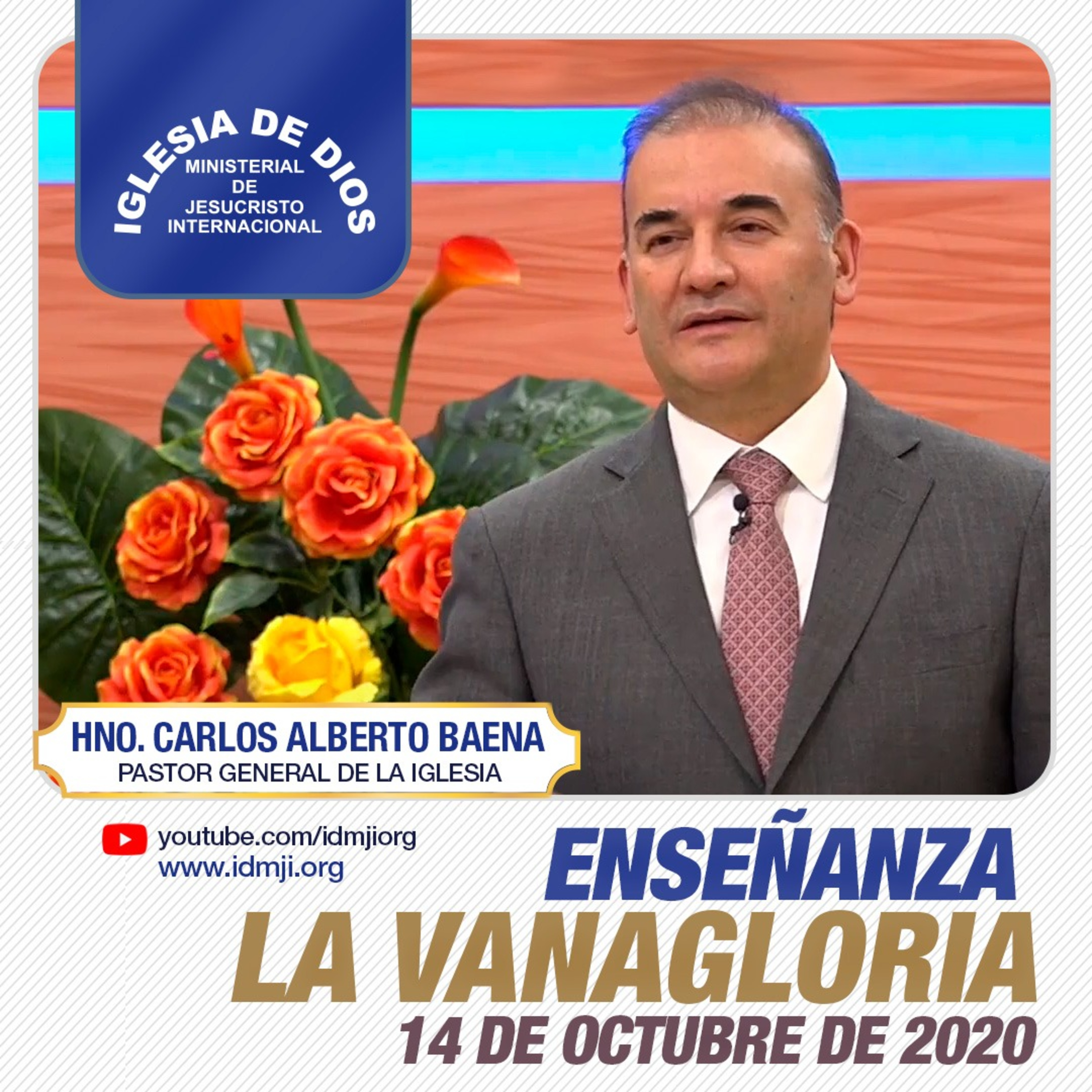Enseñanza: La Vanagloria - Hno Carlos Alberto Baena - 14 de octubre de 2020 episode artwork