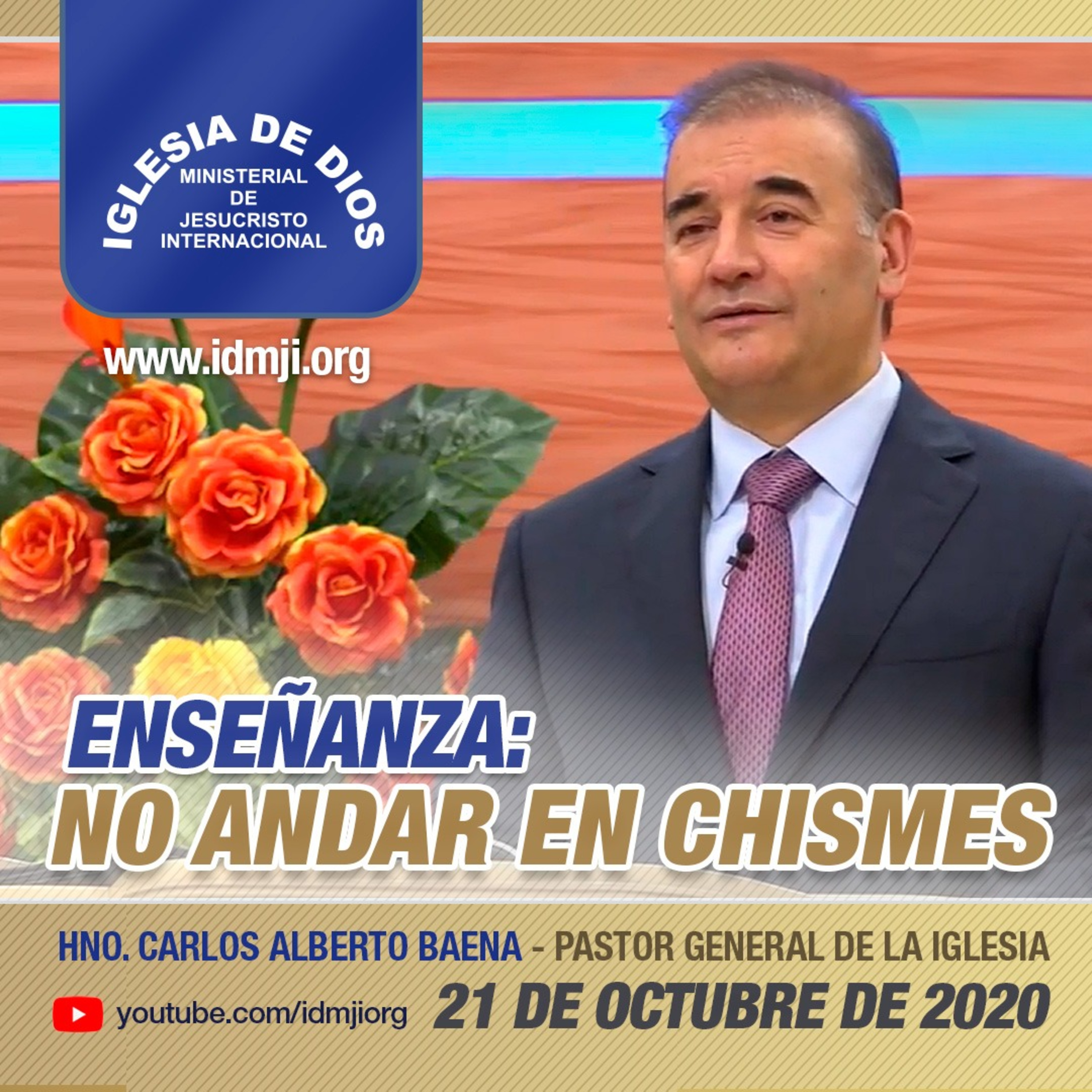 Enseñanza: No andar en chismes, 21 de octubre de 2020, Hno. Carlos Alberto Baena episode artwork
