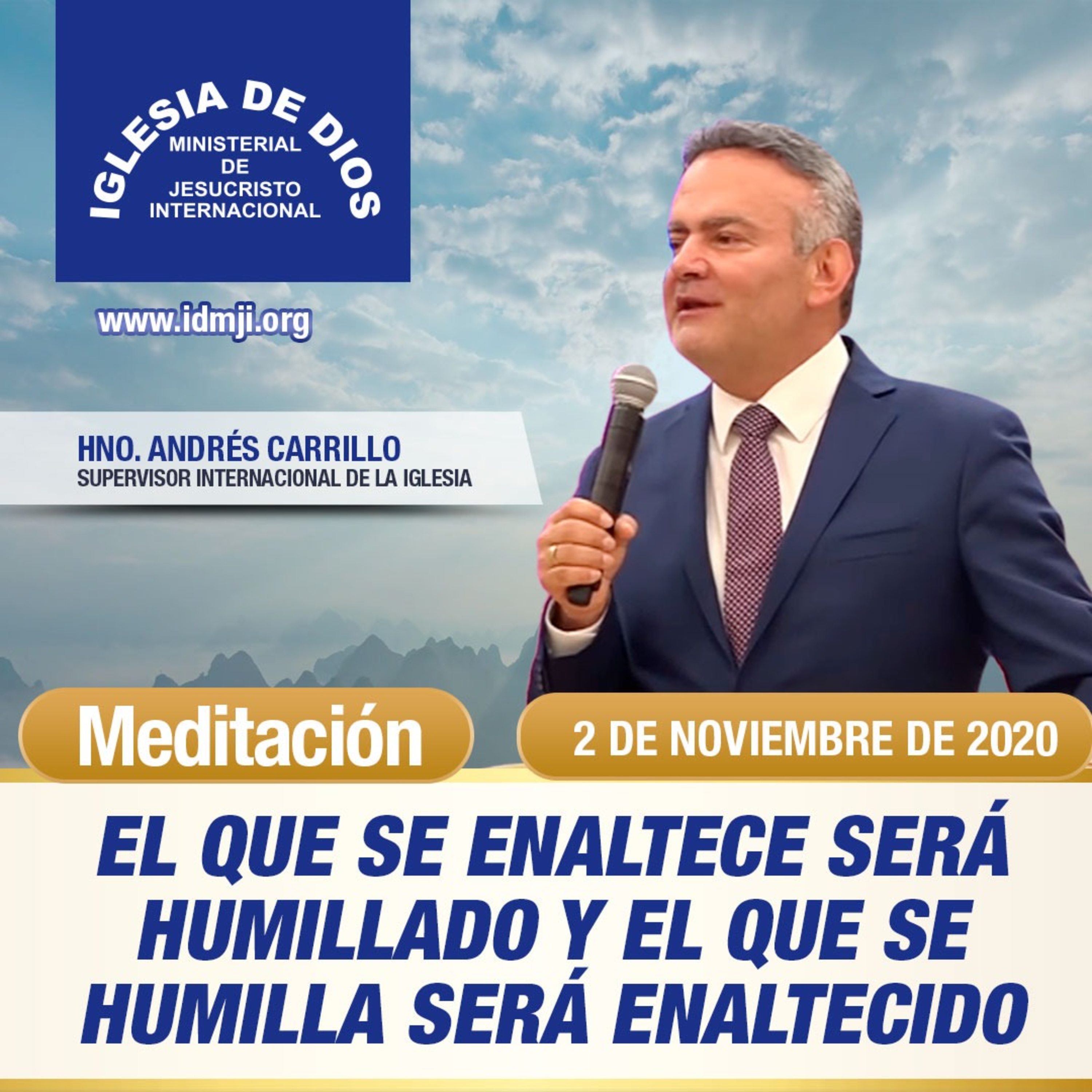 Meditación: El que se enaltece será humillado y el que se humilla será enaltecido, 2 Noviembre 2020, Hno. Andrés Carrillo episode artwork